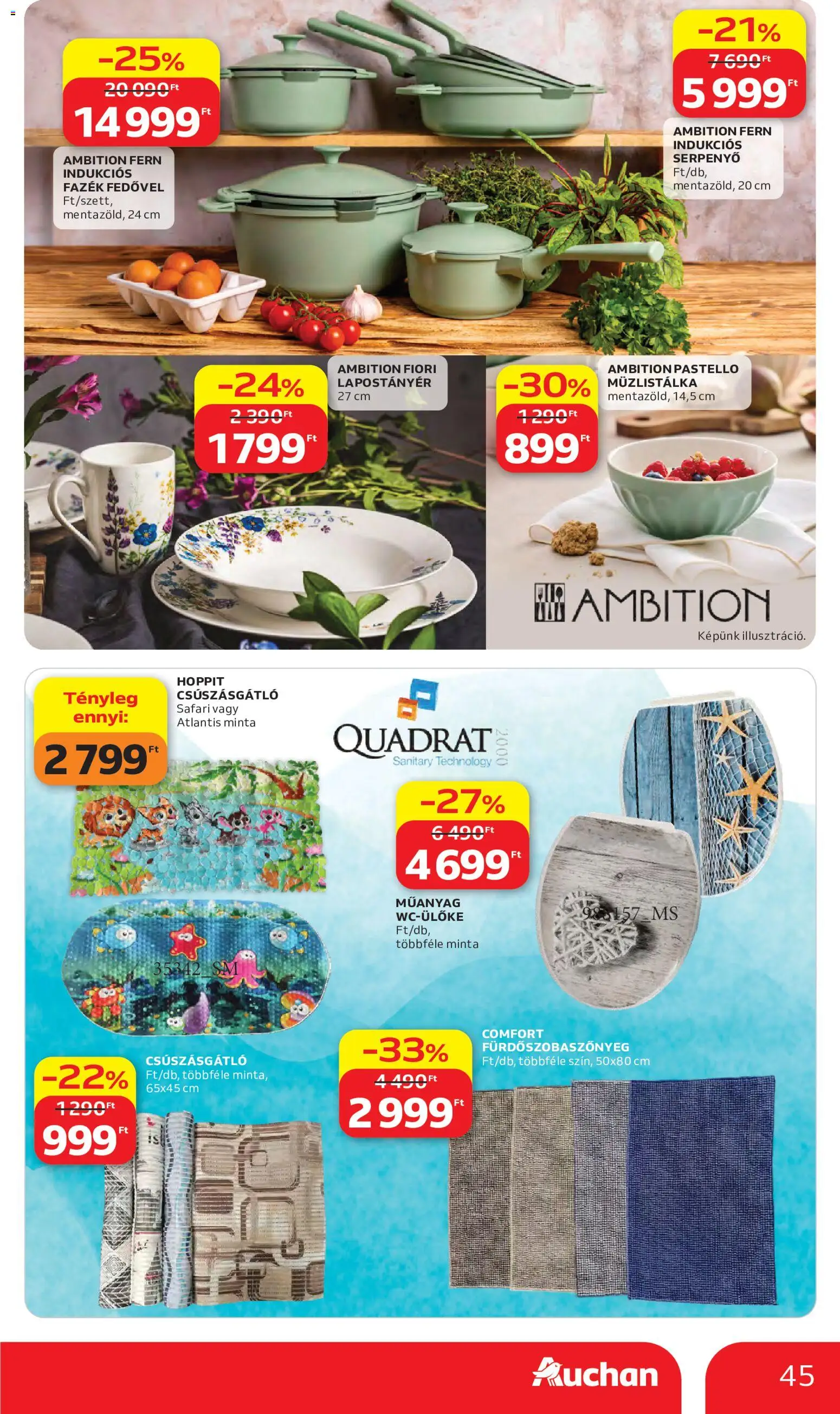Auchan akciós ujság - amely érvényes a következő dátumtól: 28.05.2026 | Oldal: 45 | Termékek: Serpenyő, Fürdőszobaszőnyeg