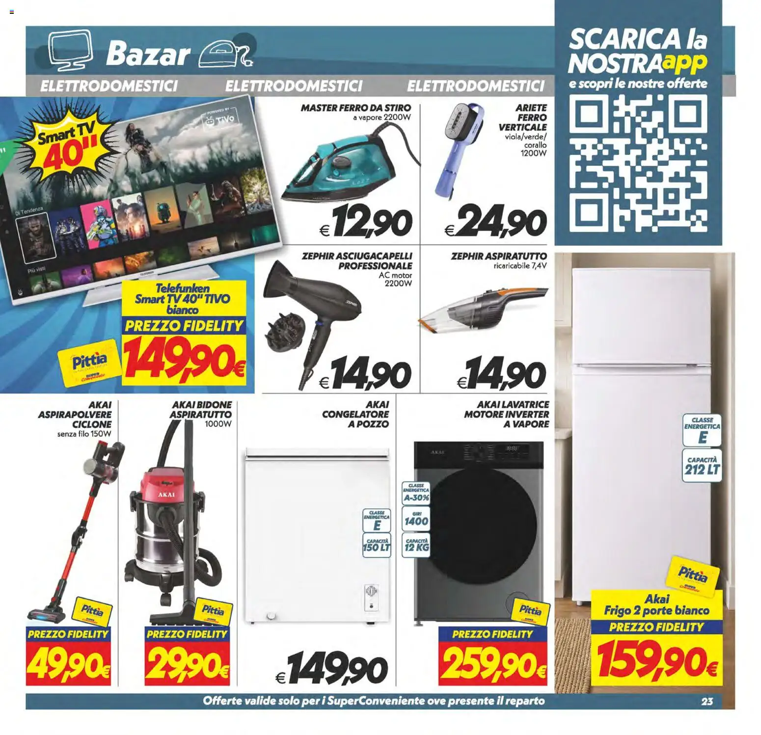 Volantino SuperConveniente del 11/09/2026 | Pagina: 23 | Prodotti: Lavatrice, TV, Congelatore, Ferro da stiro