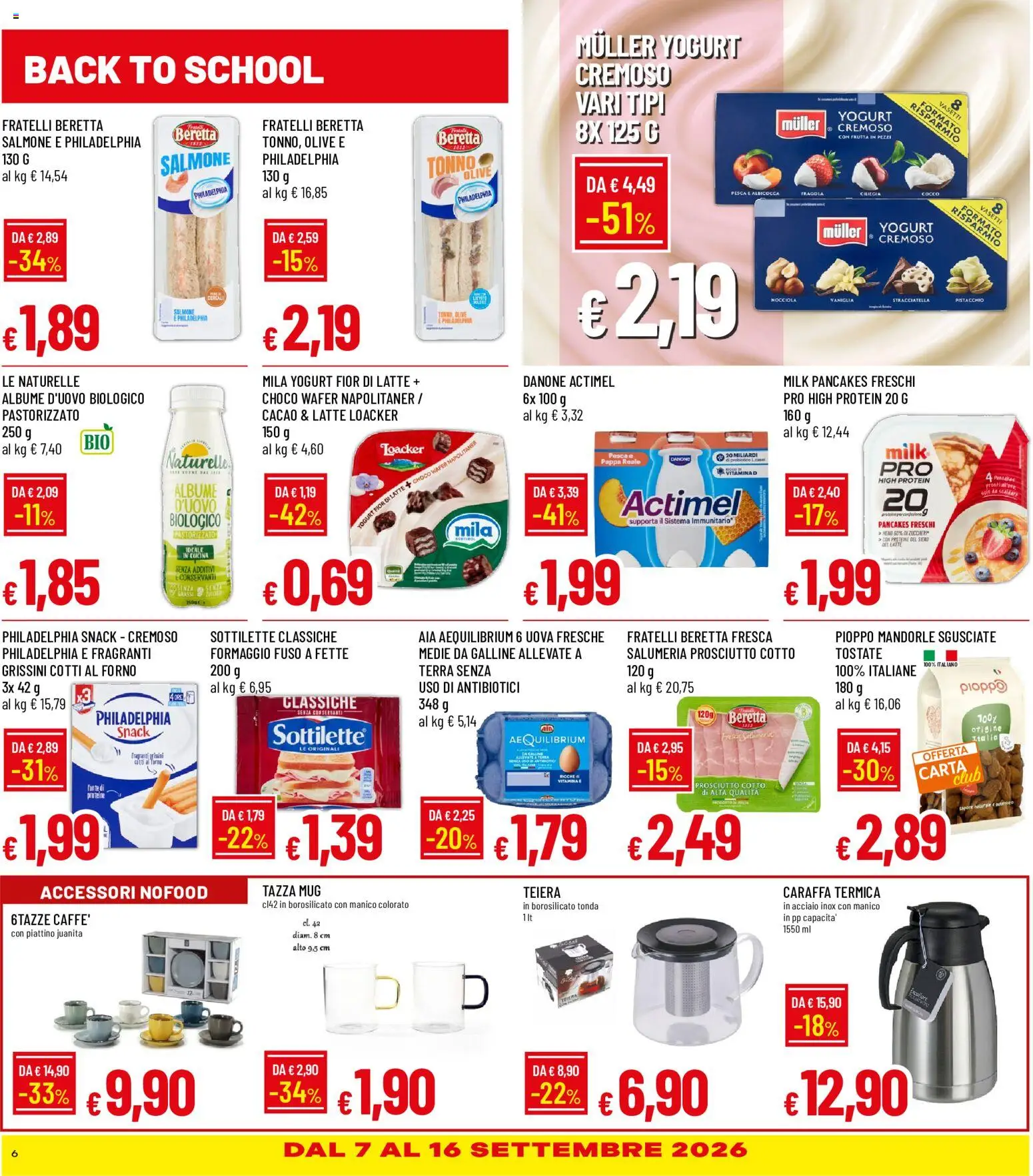 Volantino Galassia del 03/09/2026 | Pagina: 6 | Prodotti: Prosciutto Cotto, Cereali, Mandorle, Formaggio fuso
