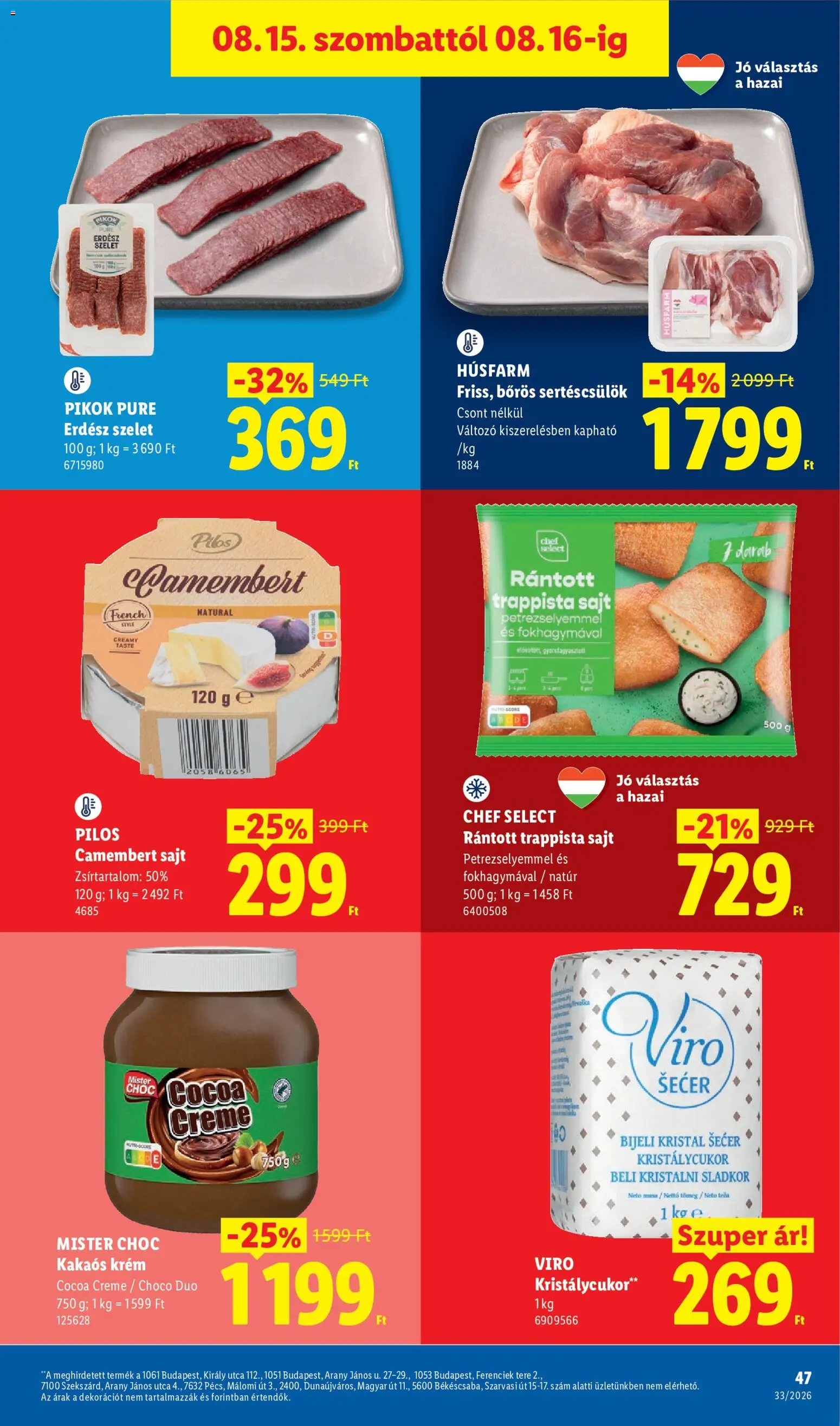Lidl akciós ujság - amely érvényes a következő dátumtól: 2026.08.13. | Oldal: 47 | Termékek: Szelet, Pikok, Püré, Sajt