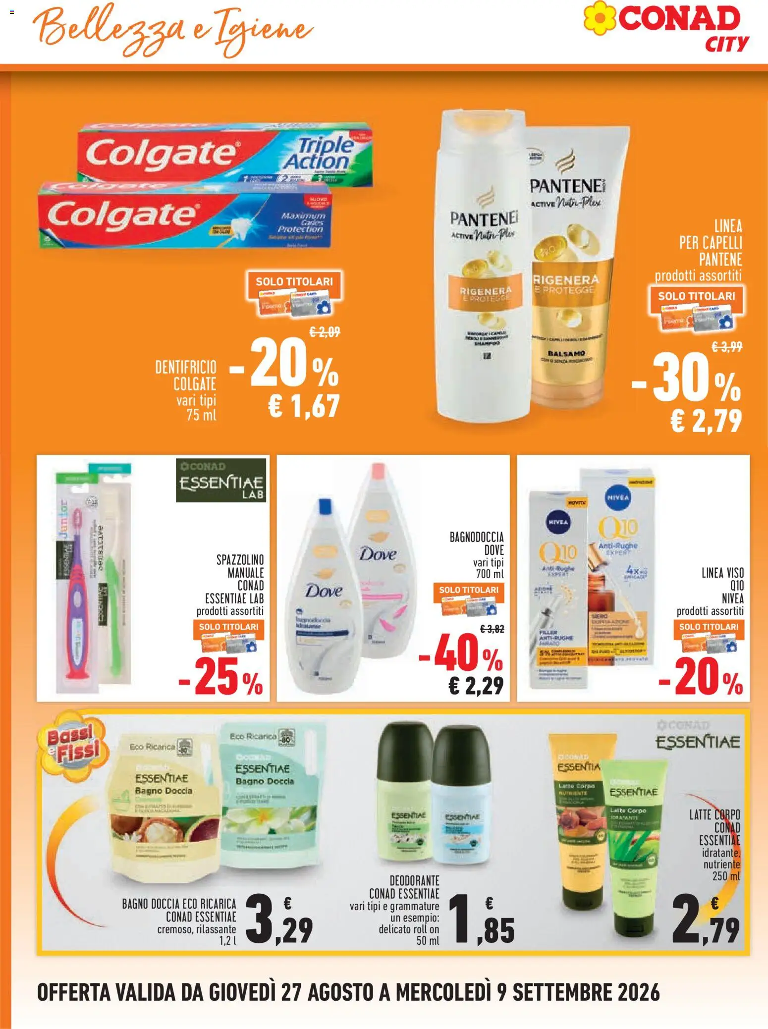 Volantino Conad del 27/08/2026 | Pagina: 16 | Prodotti: Bagnoschiuma, Deodorante, Dentifricio, Bagno