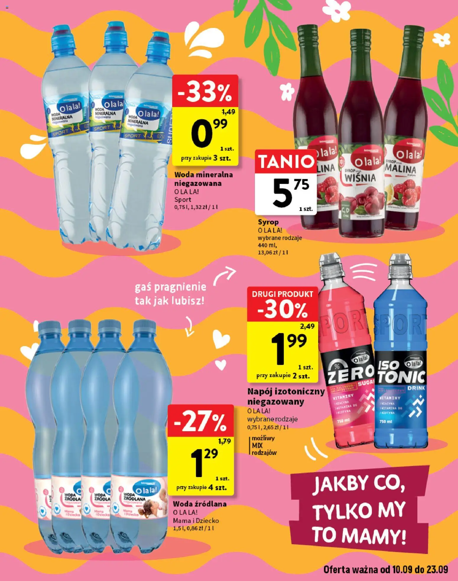 Intermarche gazetka - O La La! Ja to kupuję! od 10.09.2026 | Strona: 15 | Produkty: Syrop, Malina, Woda mineralna, Tonic