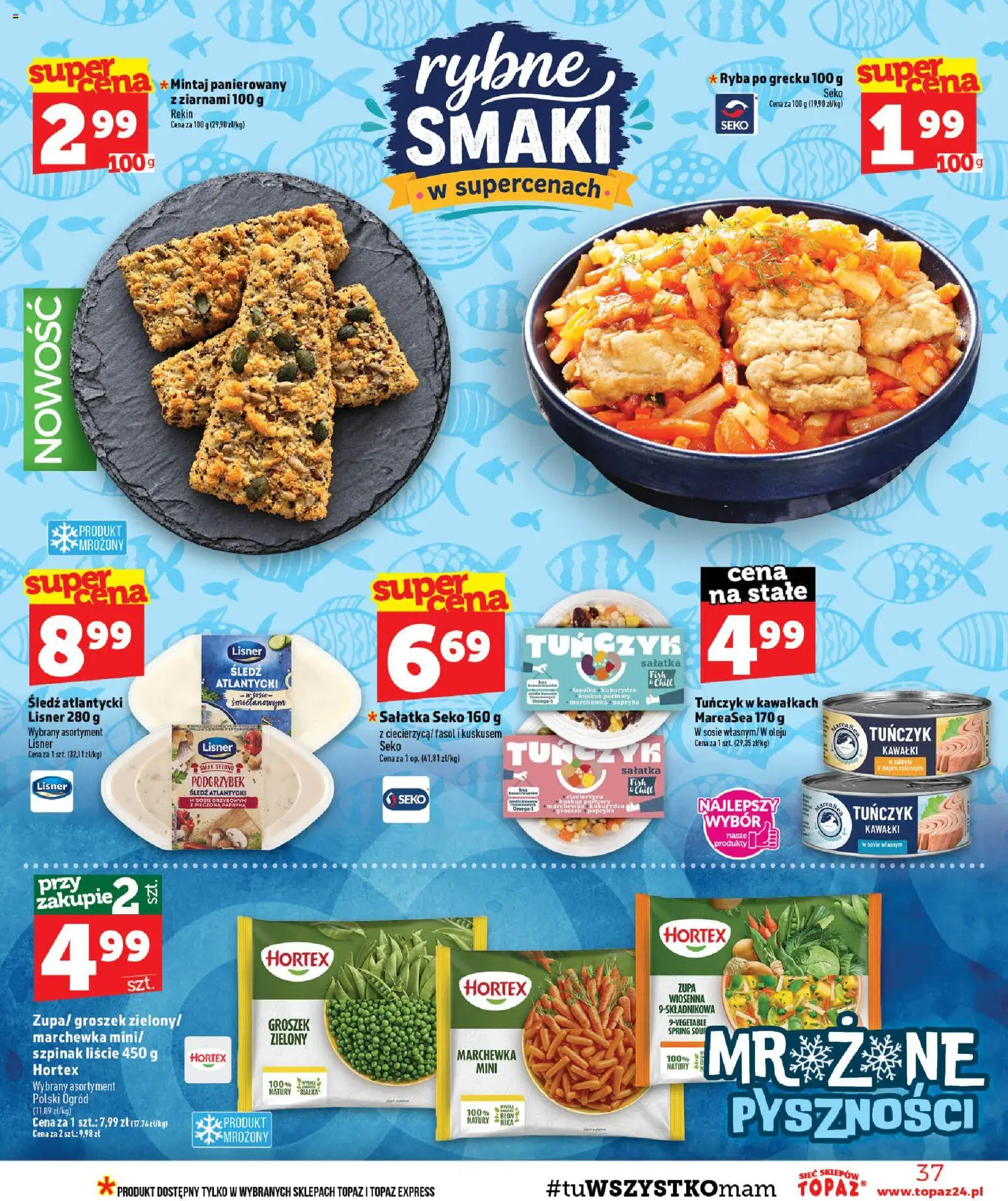 Topaz gazetka - MAZ od 29.10.2026 | Strona: 37 | Produkty: Śledź, Szpinak, Zupa, Ryba