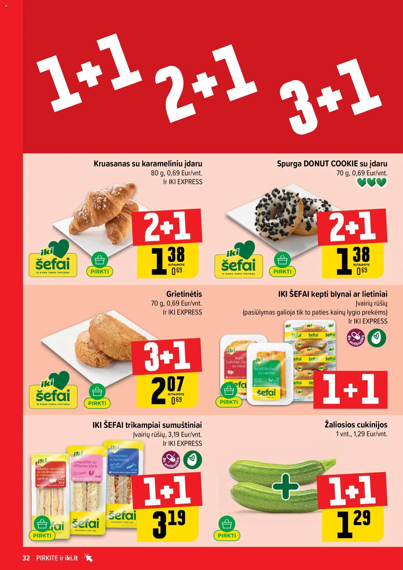 IKI akcijos nuo 2026.07.06 | Puslapis: 32 | Prekių: Vištienos, Spurga, Sumuštinis, Varškė