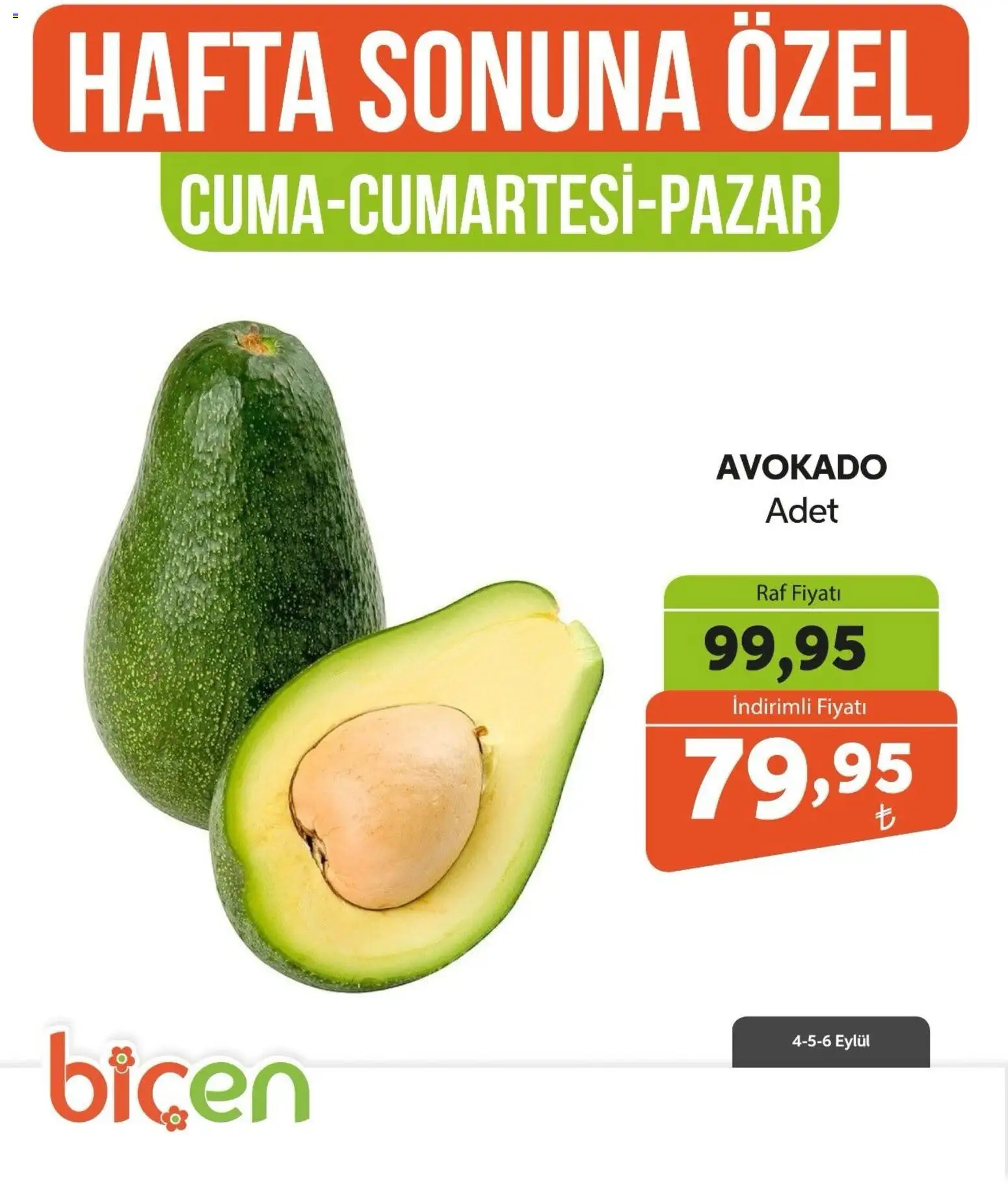 Biçen Market - Hafta Sonuna Özel - Meyve İndirimi - 04 Eylül 2026 tarihinden itibaren geçerlidir | Sayfa: 13 | Ürünler: Raf, Avokado