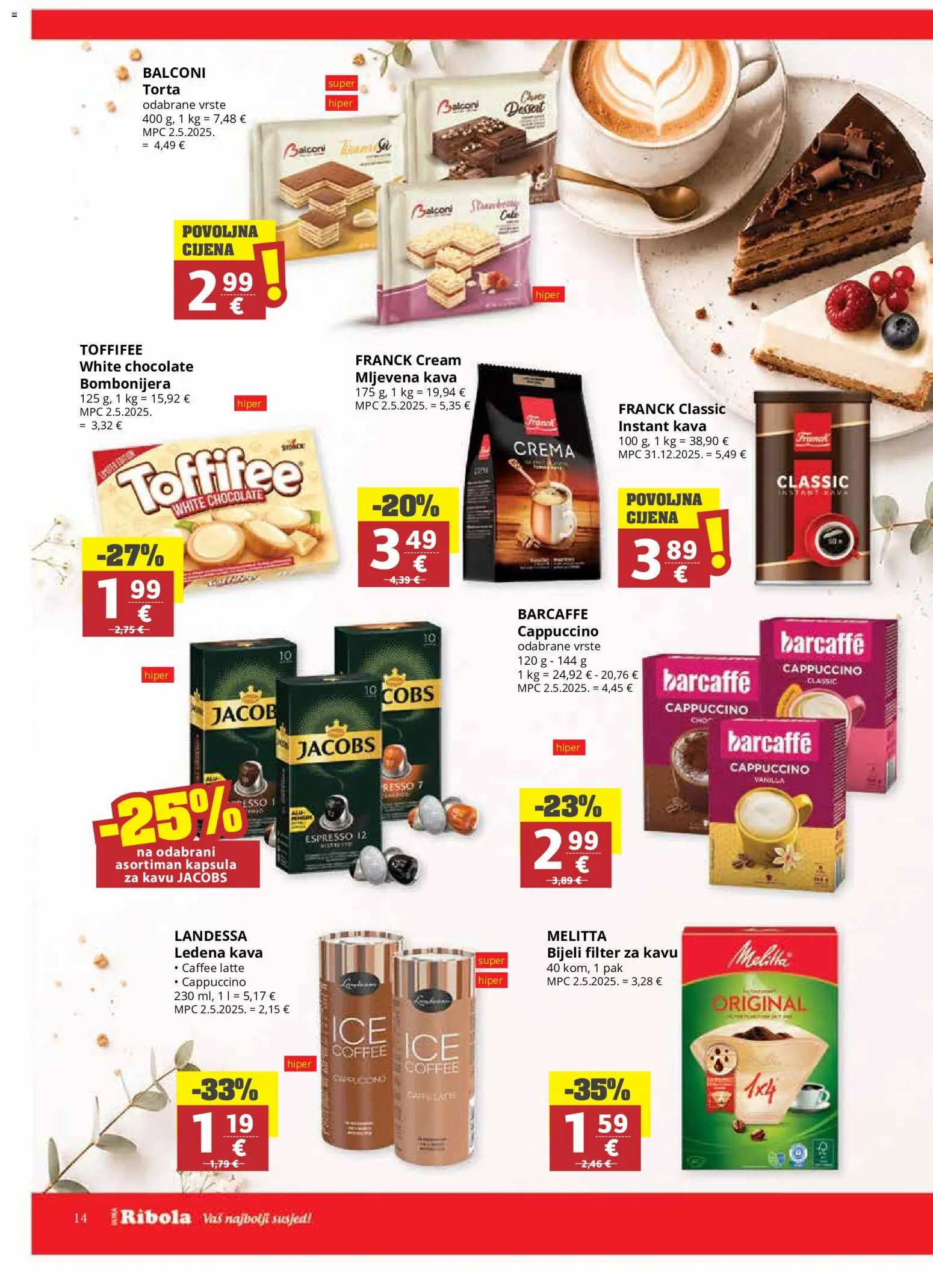 Ribola katalog | vrijedi od 27.05.2026 | Stranica: 14 | Proizvodi: Mljevena kava, Kava, Cappuccino, Torta