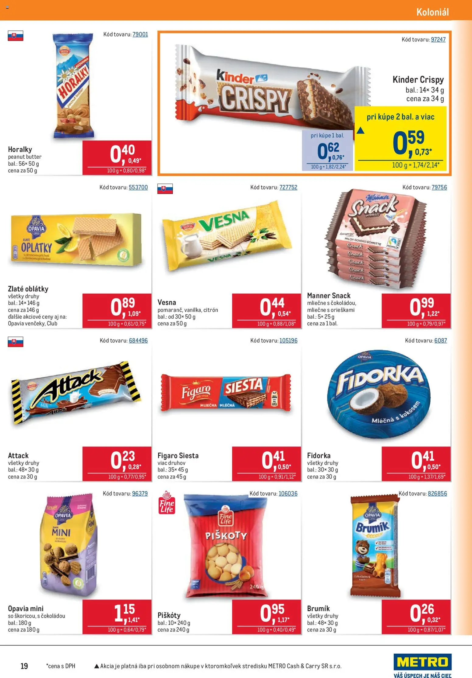 Nové Metro akcie – leták je platný od 15.07.2026 | Strana: 19 | Produkty: Kinder, Horálky