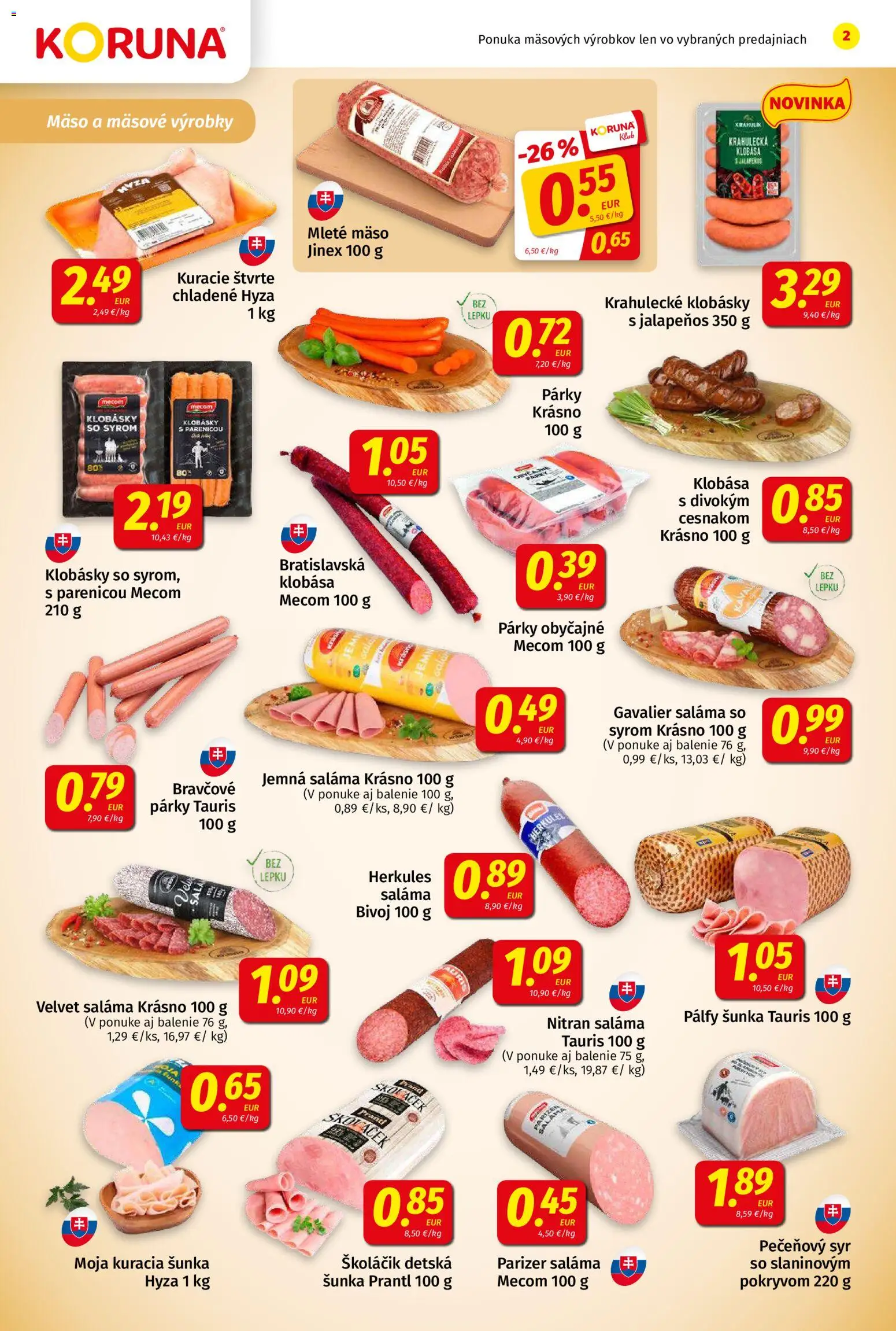 Nové Koruna akcie – leták je platný od 03.07.2026 | Strana: 2 | Produkty: Syr, Saláma, Párky, Mleté mäso