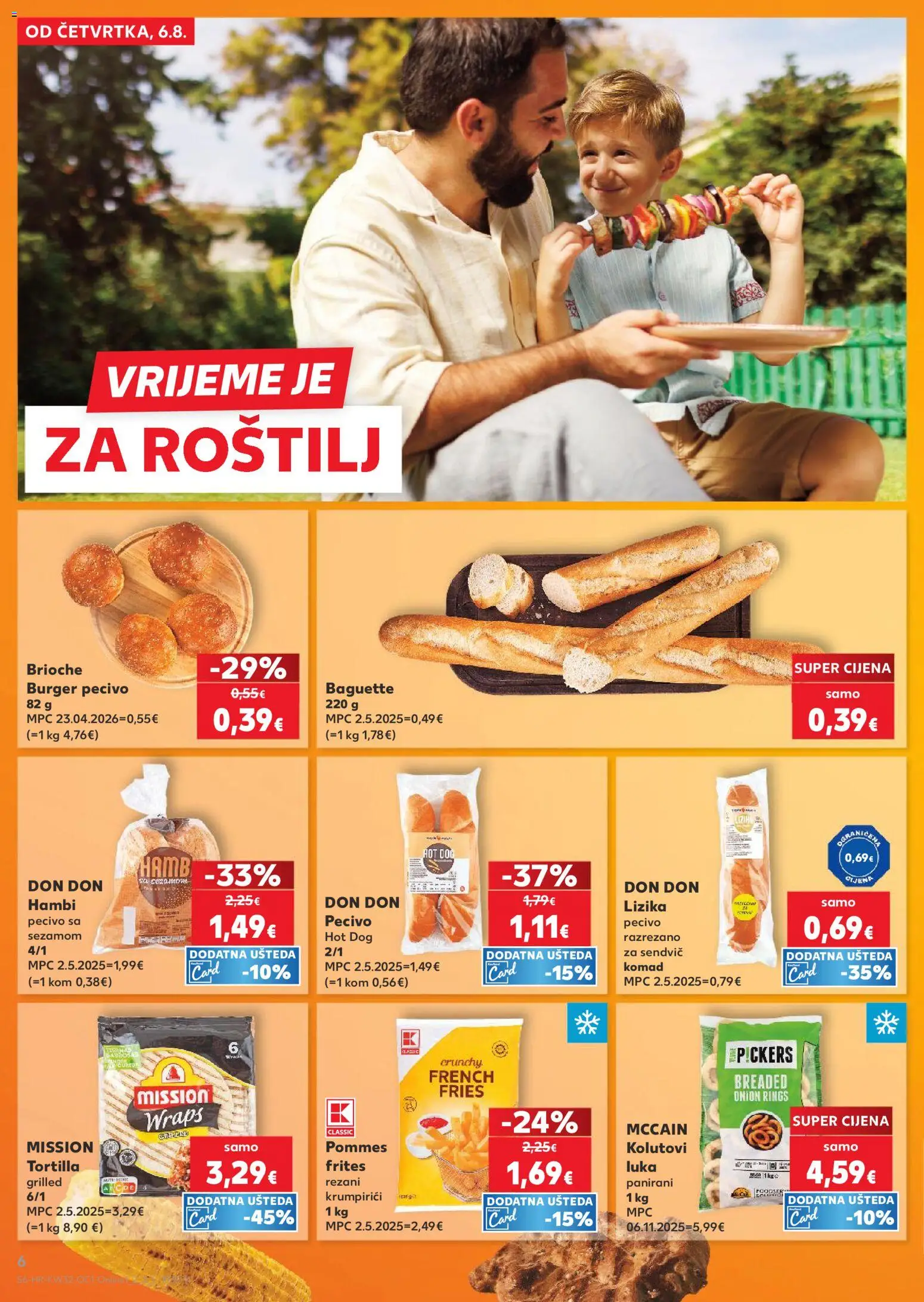 Kaufland katalog | vrijedi od 06.08.2026 | Stranica: 6 | Proizvodi: Roštilj, Pommes frites, Pecivo