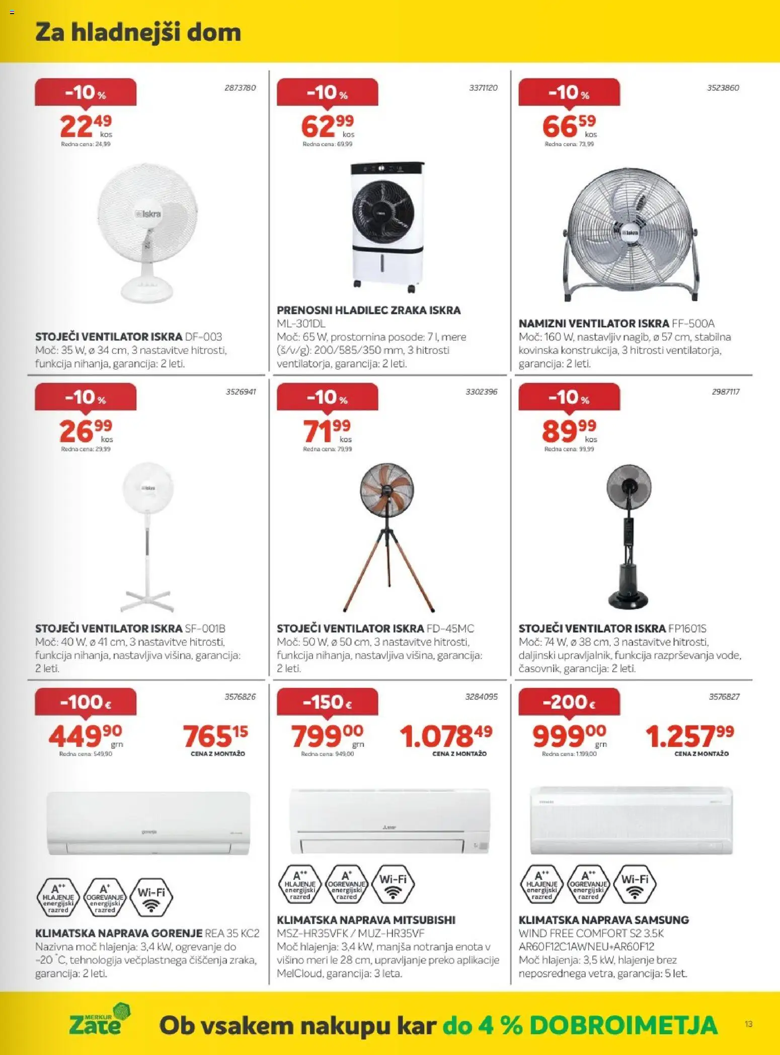 Novi Merkur katalog ponudbe – veljaven od 01.07.2026 | Stran: 13 | Izdelki: Klimatska naprava, Namizni ventilator, Stoječi ventilator, Ventilator
