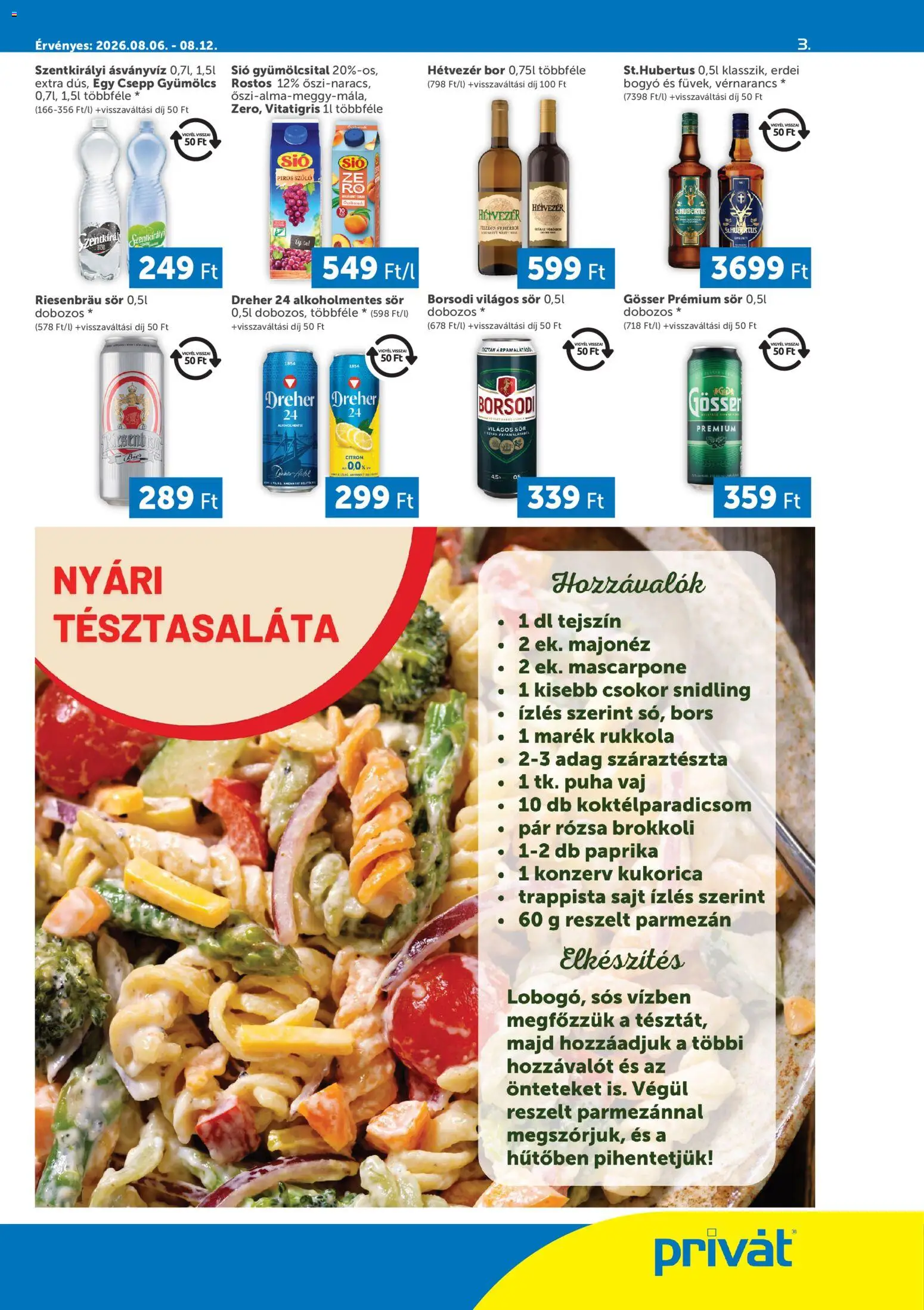 PRIVÁT akciós ujság - amely érvényes a következő dátumtól: 2026.08.06. | Oldal: 3 | Termékek: Szőlő, Gyümölcs, Mascarpone, Tejszín