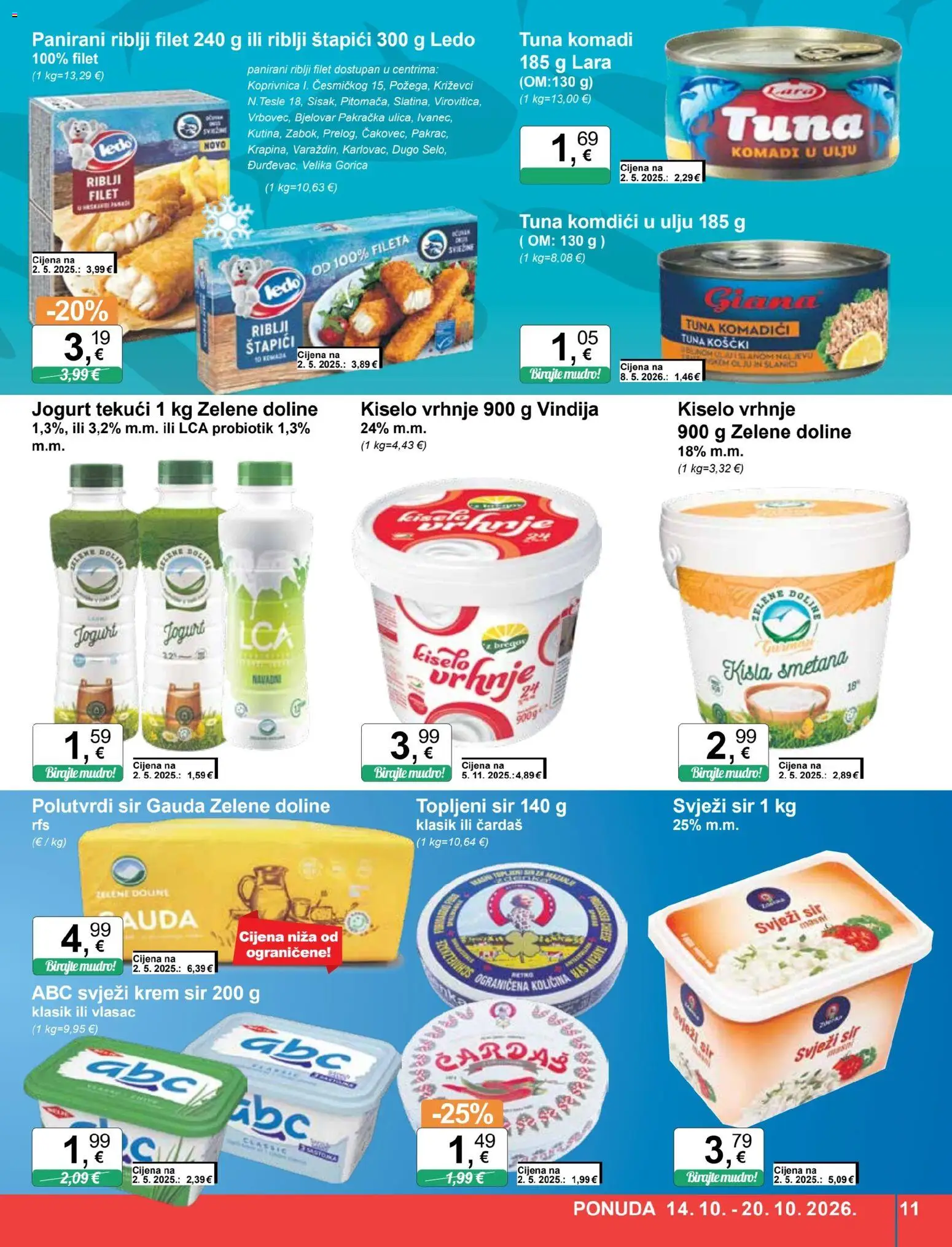 KTC katalog | vrijedi od 14.10.2026 | Stranica: 11 | Proizvodi: Vindija, Polutvrdi sir, Kiselo vrhnje, Tuna