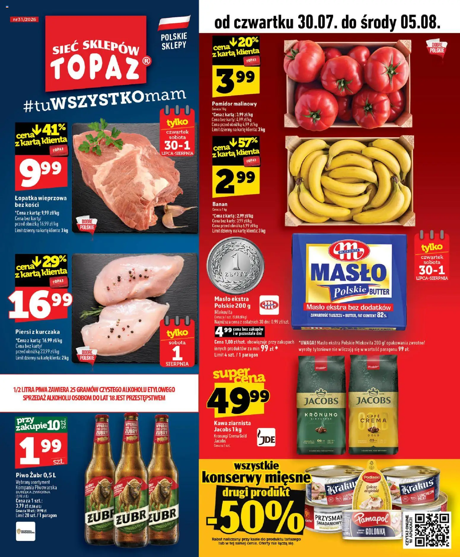 Topaz gazetka od 30.07.2026 | Strona: 1 | Produkty: Łopatka wieprzowa bez kości, Łopatka wieprzowa, Piwo, Gulasz