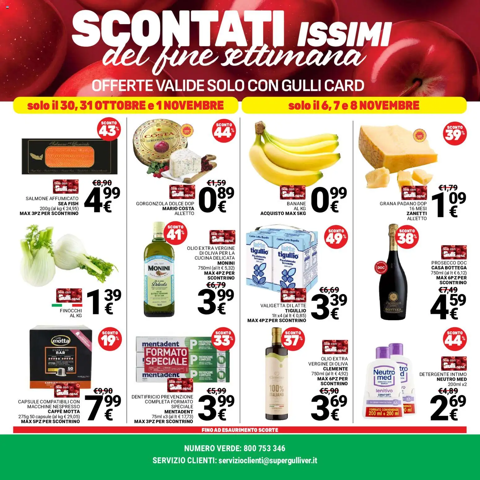 Volantino Gulliver del 30/10/2026 | Pagina: 41 | Prodotti: Latte, Grana Padano, Finocchi, Valigetta