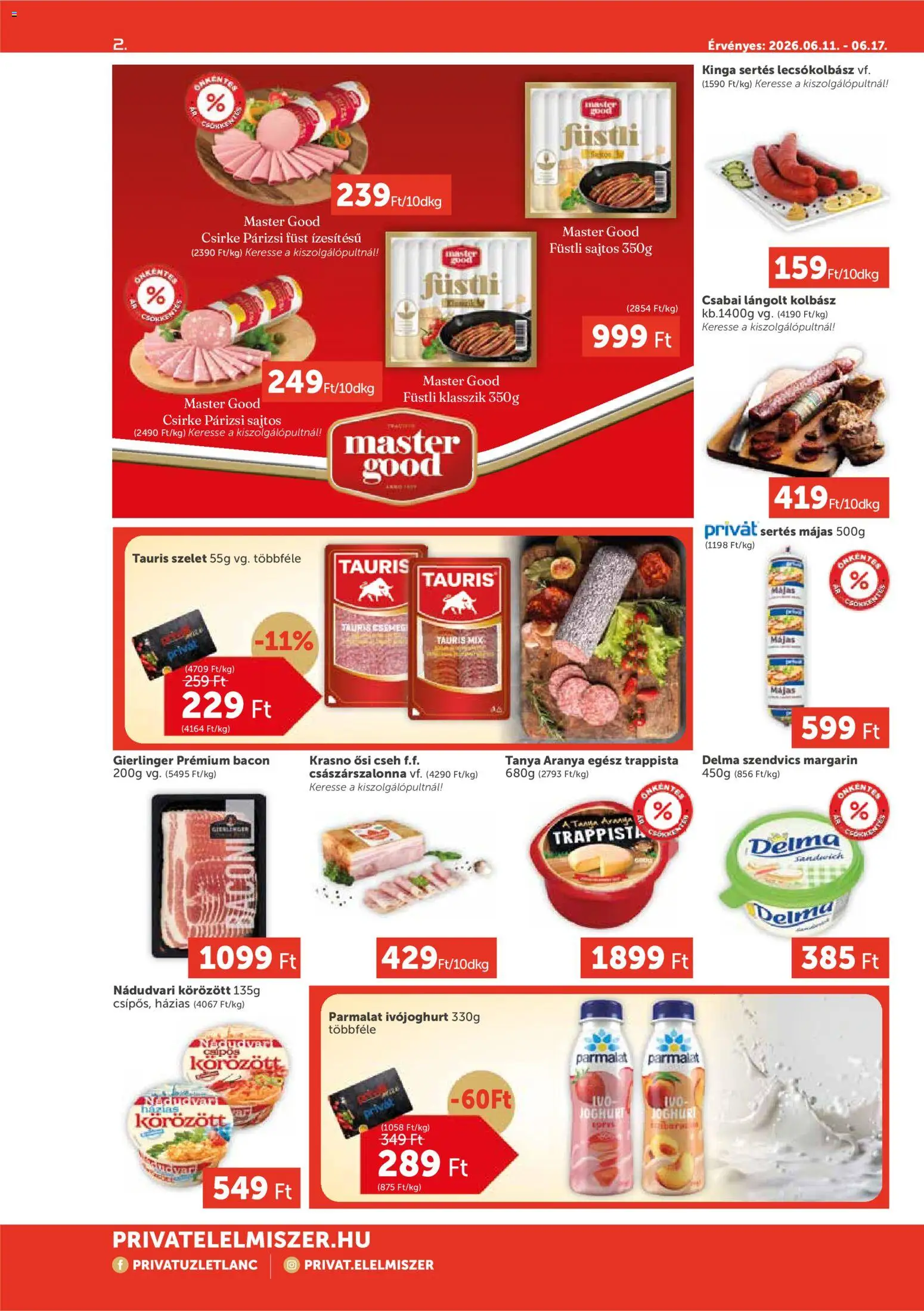 PRIVÁT akciós ujság - amely érvényes a következő dátumtól: 11.06.2026 | Oldal: 2 | Termékek: Ivójoghurt, Szendvics, Bacon, Császárszalonna