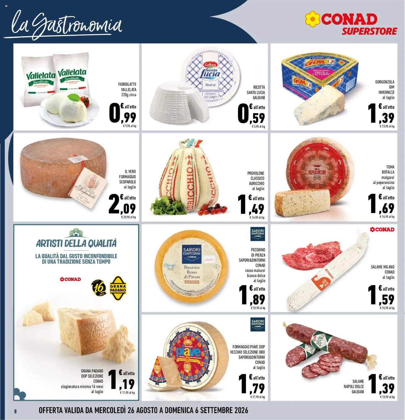 Volantino Conad del 26/08/2026 | Pagina: 8 | Prodotti: Provolone, Taglio, Formaggio, Peperoncino