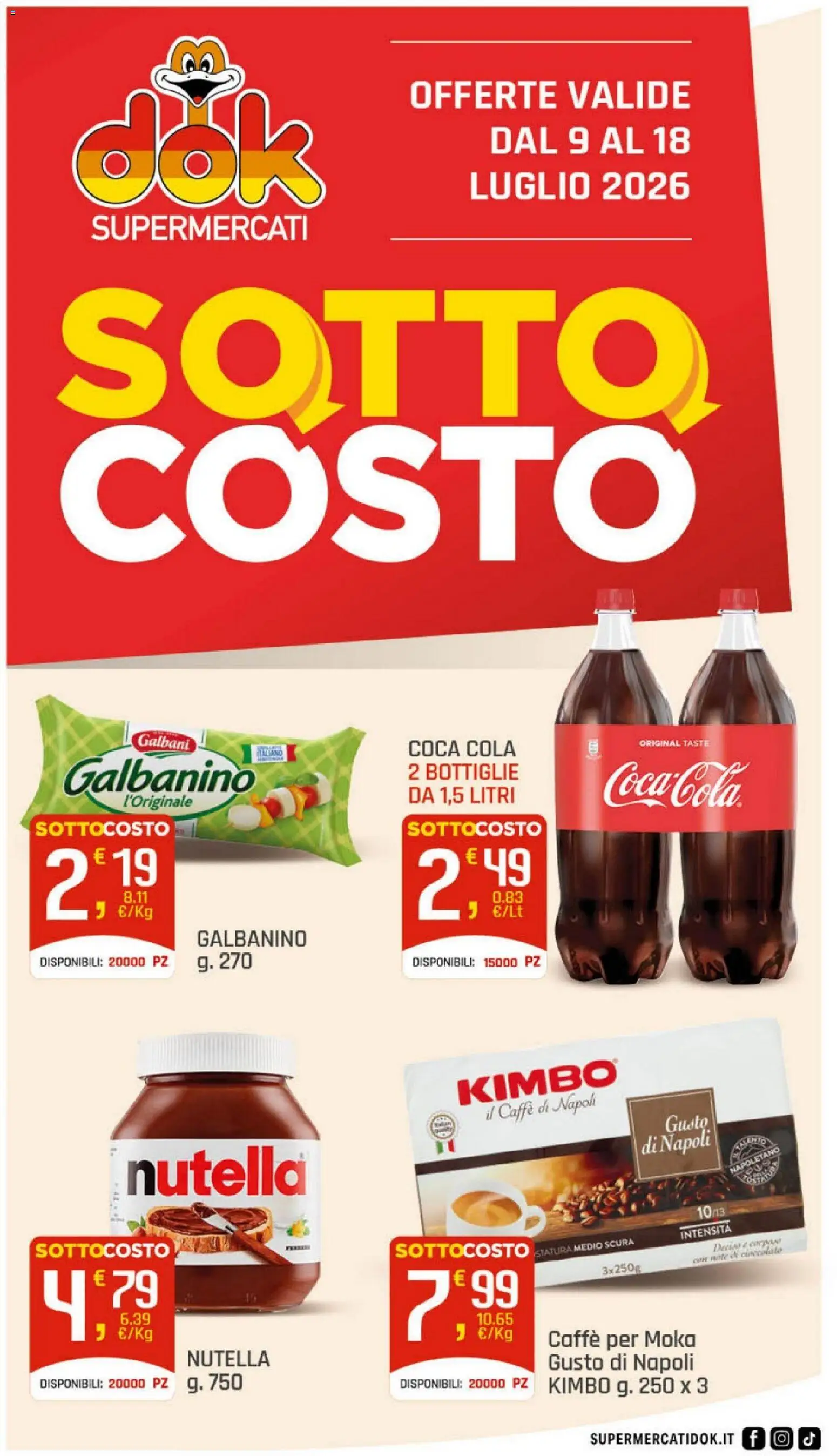 Volantino DOK del 09/07/2026 | Pagina: 1 | Prodotti: Caffè, Nutella, Coca Cola