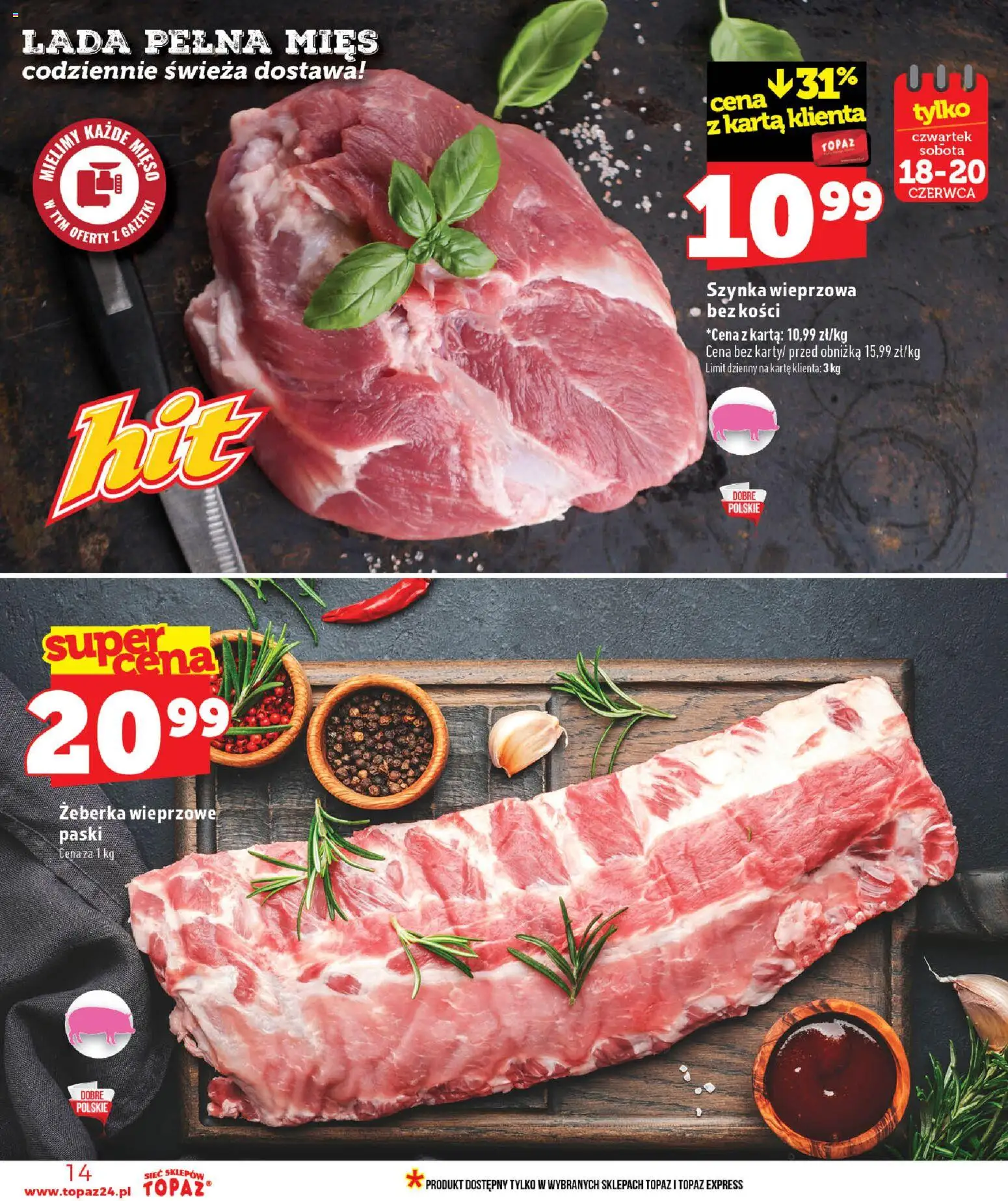 Topaz gazetka - Ceny małe na stałe od 18.06.2026 | Strona: 14 | Produkty: Karta, Mięso, Szynka wieprzowa, Szynka
