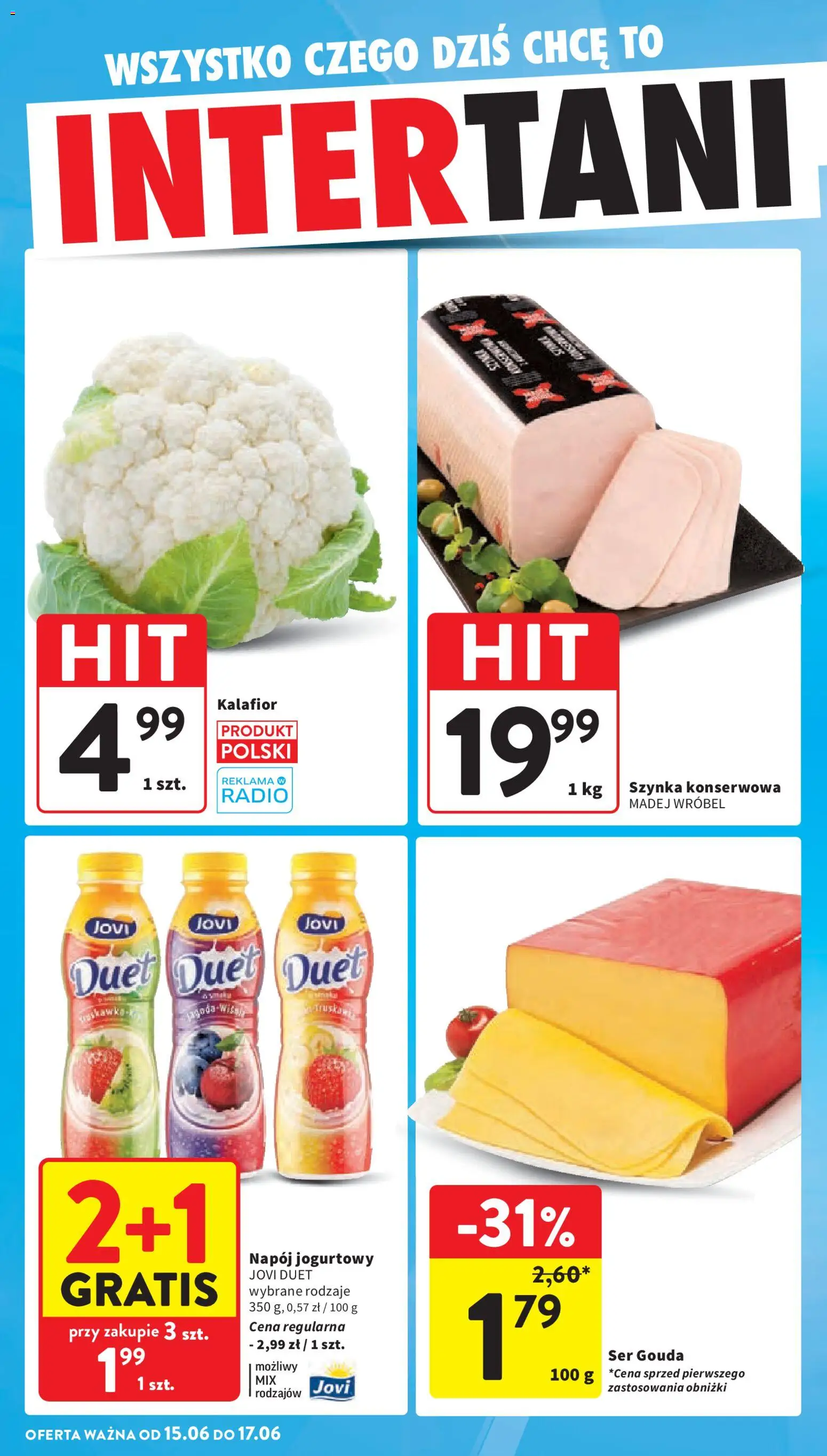 Intermarche gazetka od 11.06.2026 | Strona: 46 | Produkty: Kalafior, Radio, Szynka, Ser