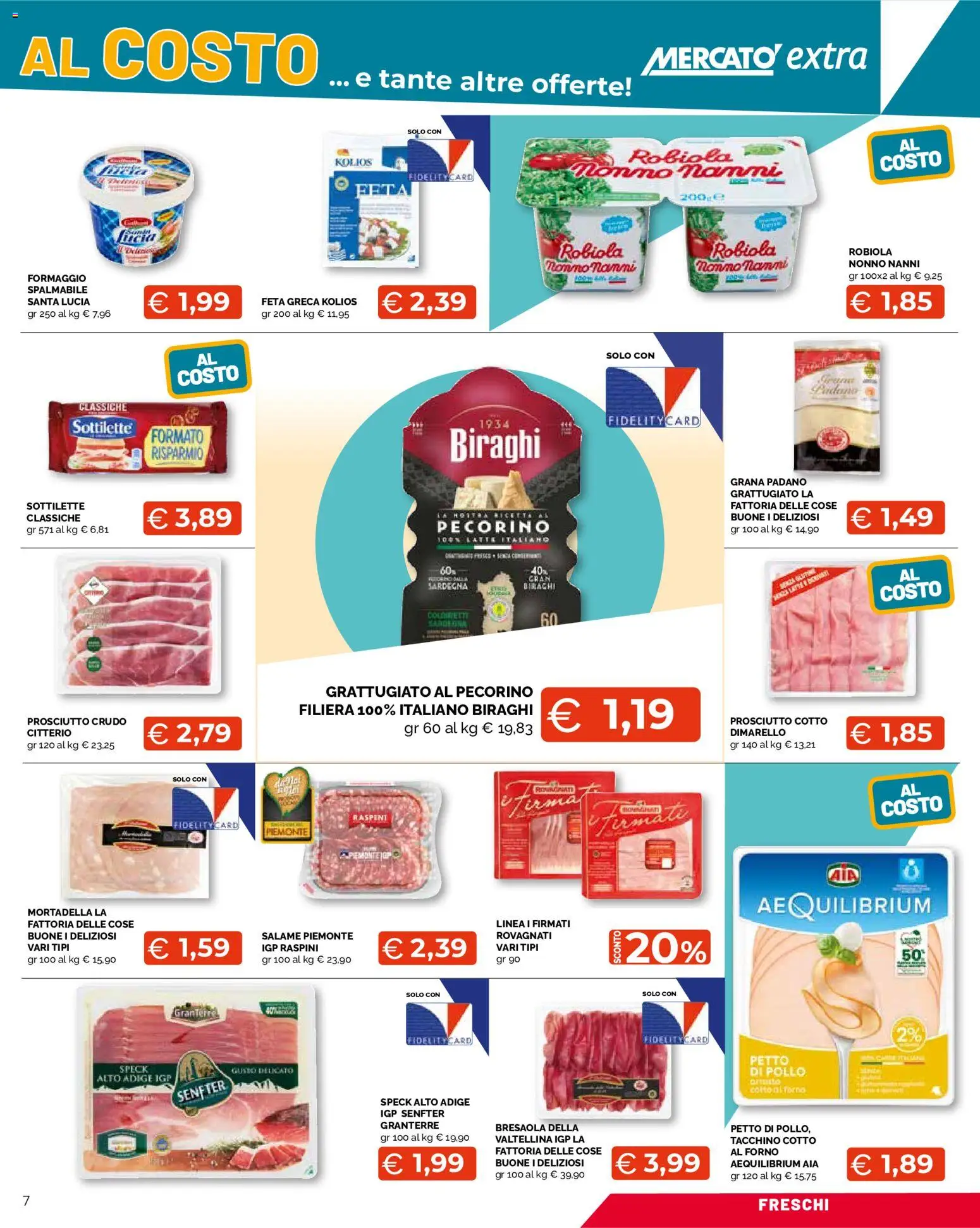 Volantino Mercatò del 03/08/2026 | Pagina: 7 | Prodotti: Speck, Prosciutto Cotto, Pollo, Mortadella