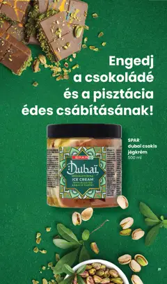 Interspar Jégkrém katalógus - amely érvényes a következő dátumtól: 2026.05.14. | Oldal: 21 | Termékek: Pisztácia, Csokoládé, Jégkrém