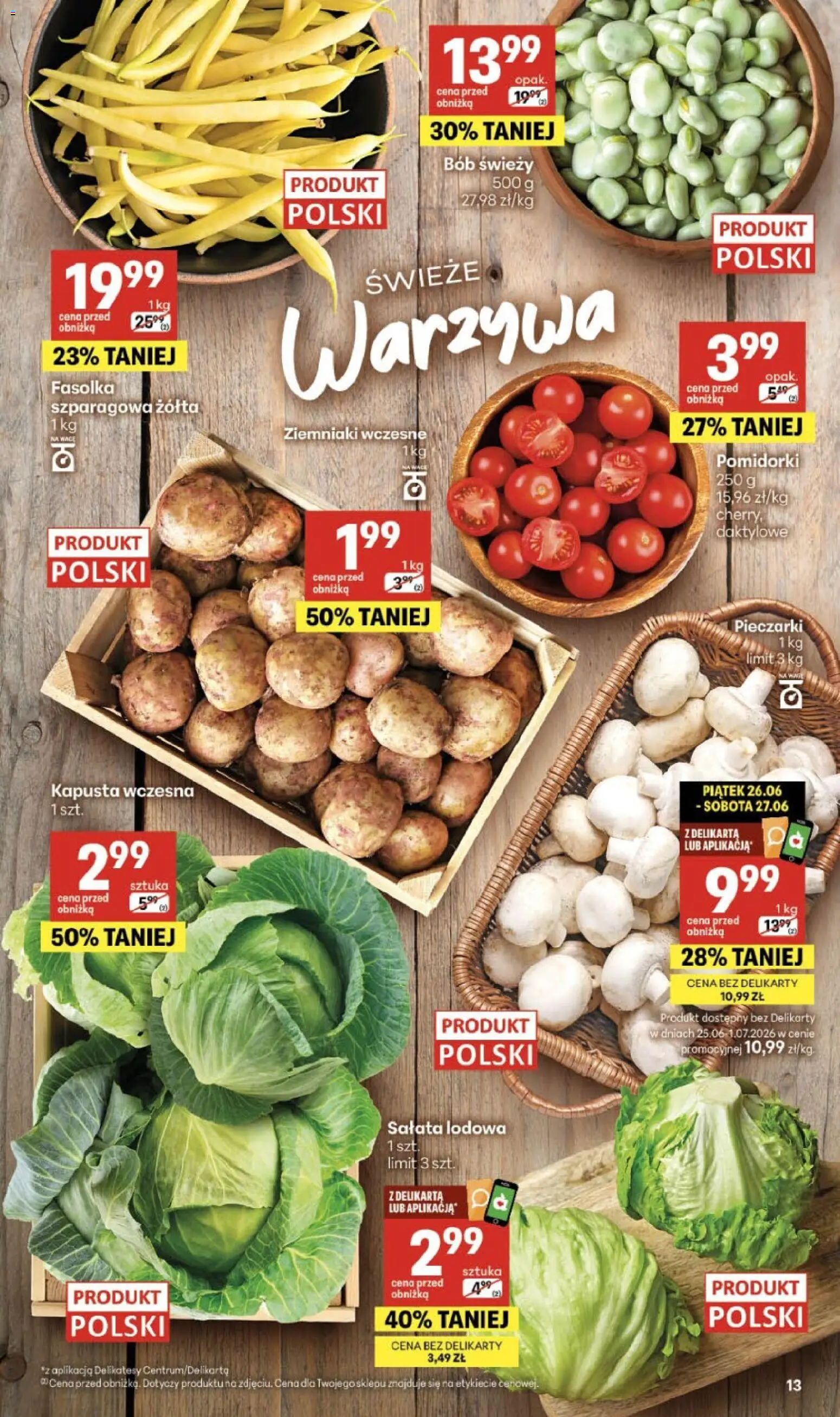 Delikatesy Centrum gazetka - Sklepy Własne od 25.06.2026 | Strona: 13 | Produkty: Kapusta, Delikatesy, Bób, Ziemniaki