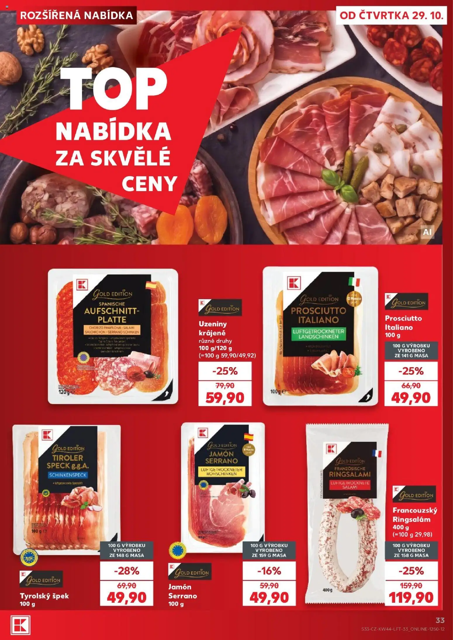 Kaufland leták - Plzeň od 29.10.2026 | Strana: 33 | Produkty: Prosciutto, Jamon, Uzeniny, Chorizo