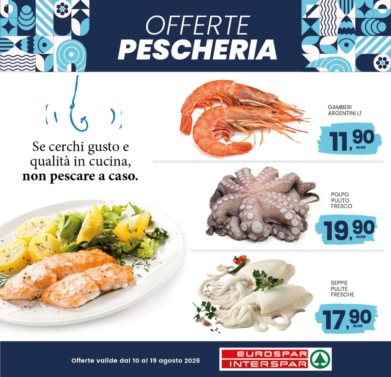 Volantino Interspar del 10/08/2026 | Pagina: 3 | Prodotti: Gamberi, Pescare, Polpo