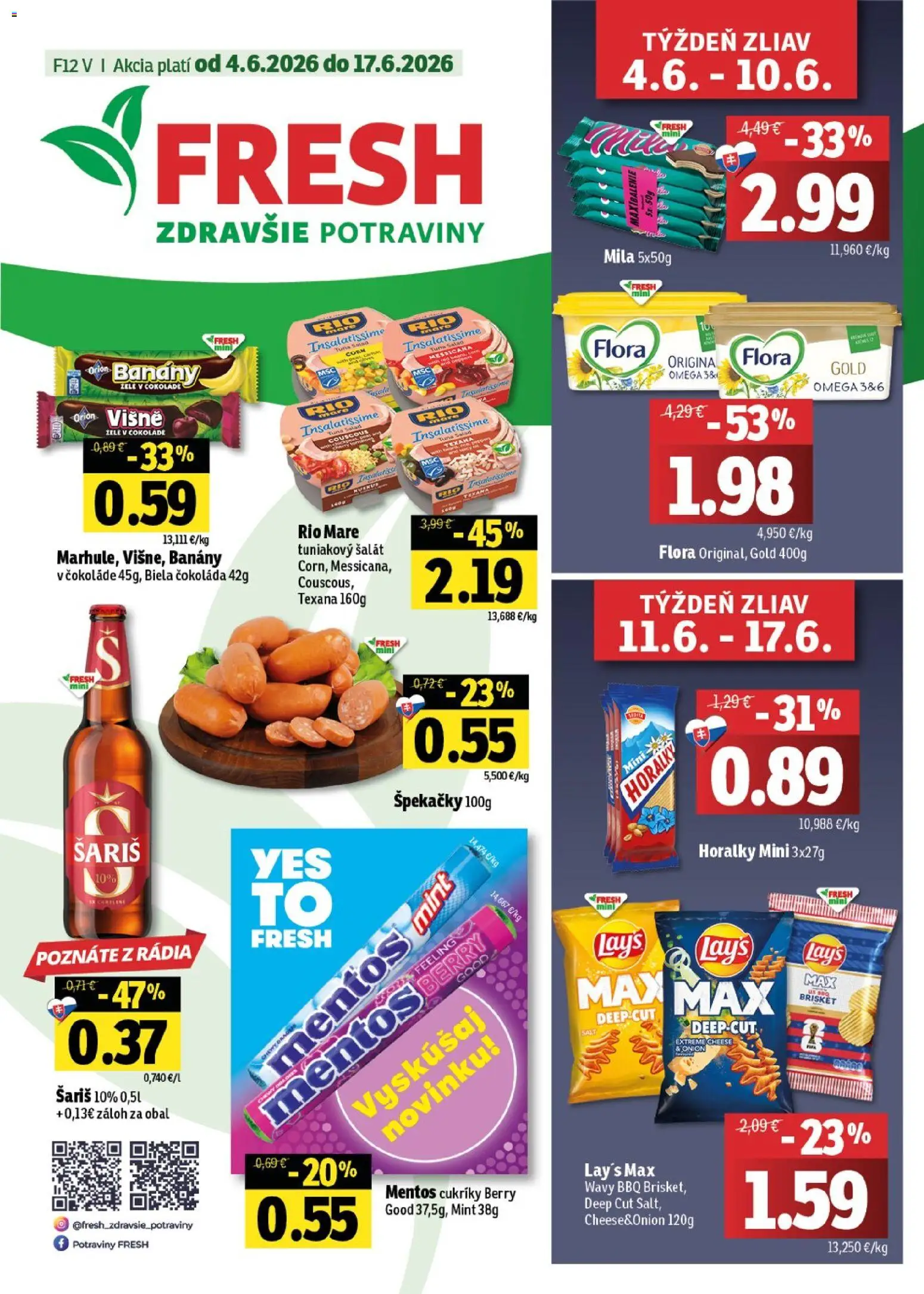 Nové Fresh akcie – leták je platný od 04.06.2026 | Strana: 1 | Produkty: Čokoláda, Šariš, Flora, Horálky