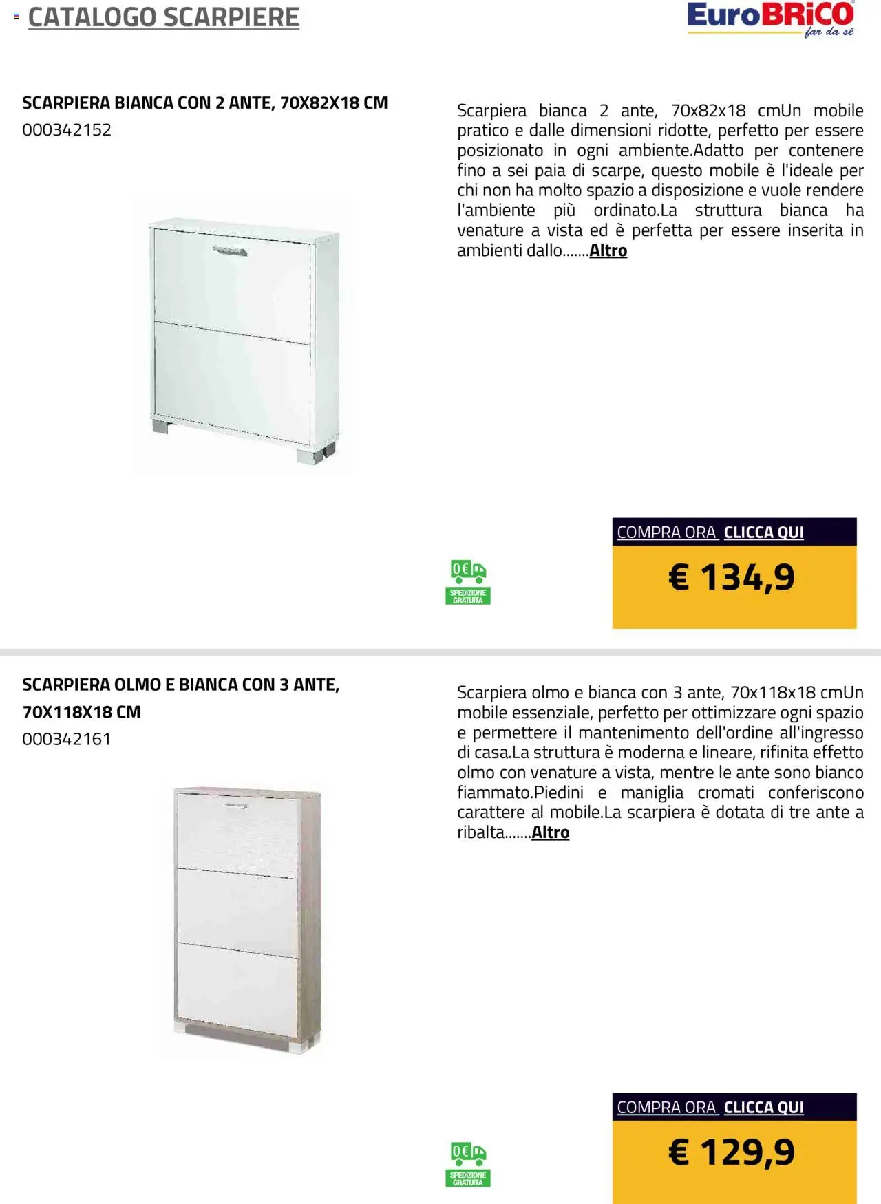 Volantino Eurobrico del 23.07.2025 | Pagina: 10 | Prodotti: Mobile, Scarpiera