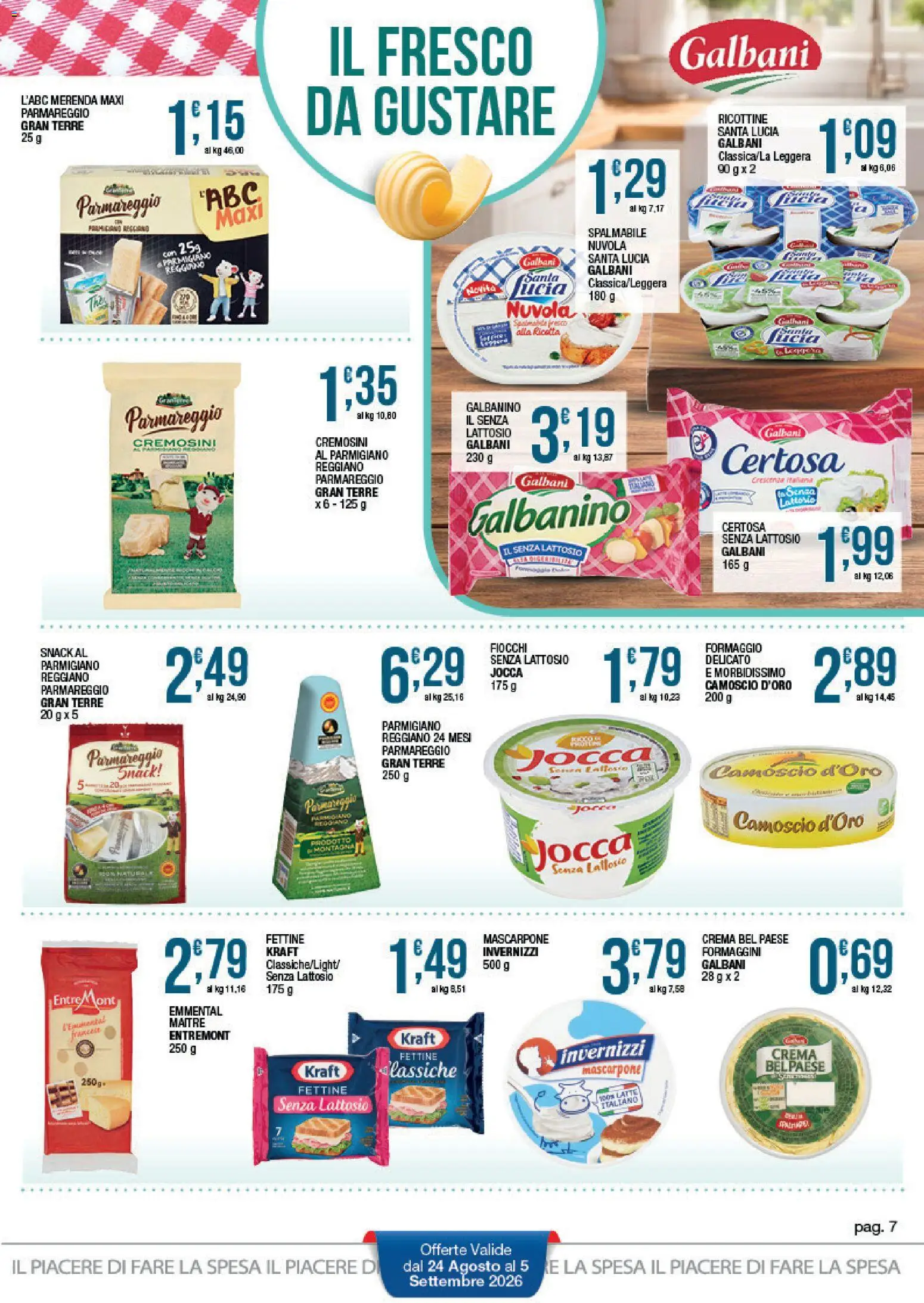Volantino Sidis del 24/08/2026 | Pagina: 7 | Prodotti: Fiocchi, Mascarpone, Parmigiano reggiano, Emmental