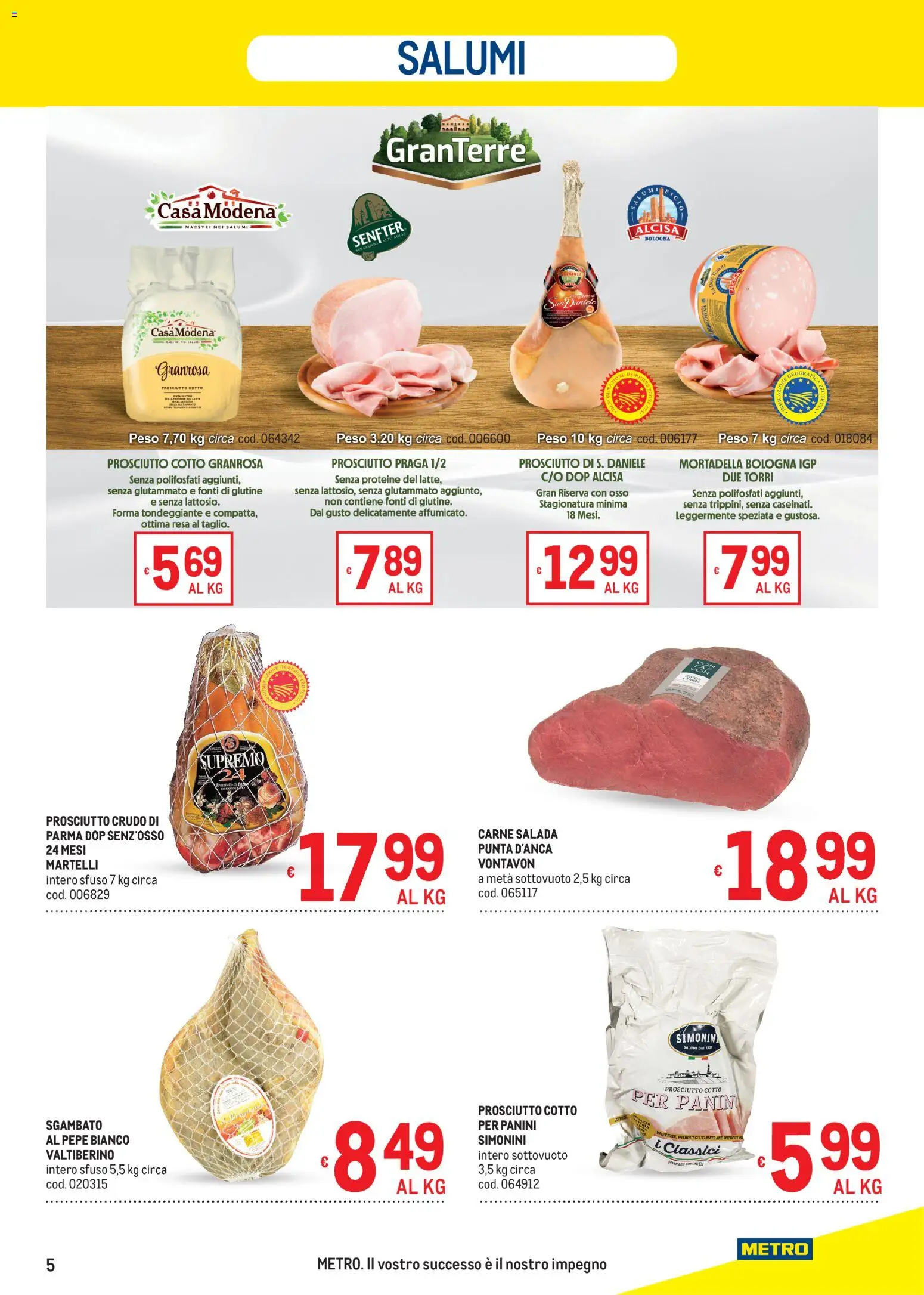 Volantino Metro del 13/08/2026 | Pagina: 5 | Prodotti: Pepe, Prosciutto, Mortadella, Carne