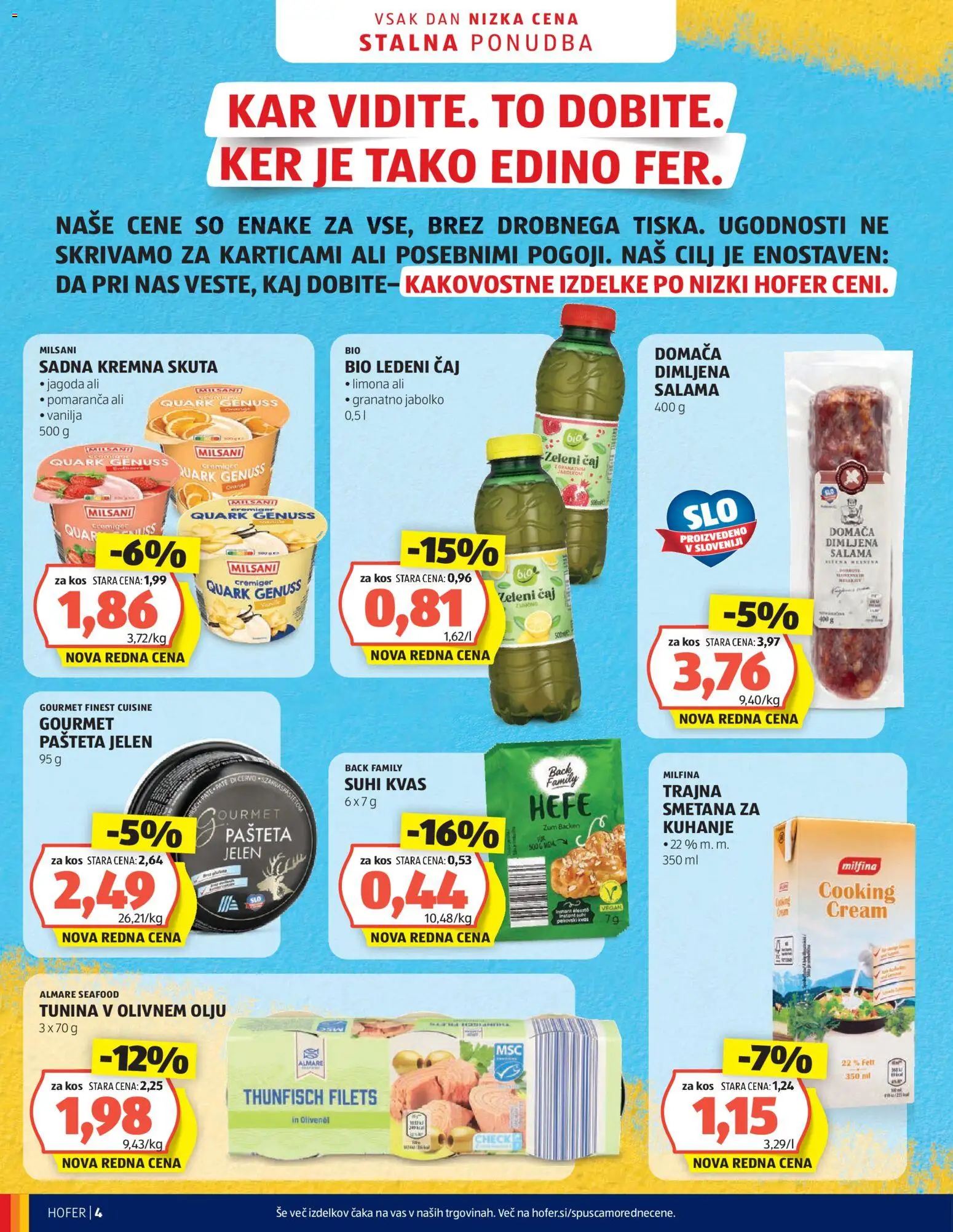 Hofer SI katalog | vrijedi od 08.07.2026 | Stranica: 4 | Proizvodi: Salama, Ledeni čaj, Čaj, Pašteta