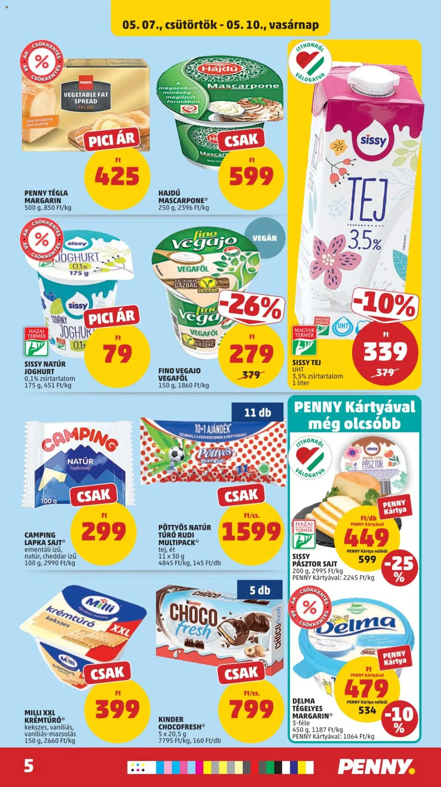 PENNY akciós ujság - amely érvényes a következő dátumtól: 07.05.2026 | Oldal: 5 | Termékek: Margarin, Cottage cheese, Tej, Sajt