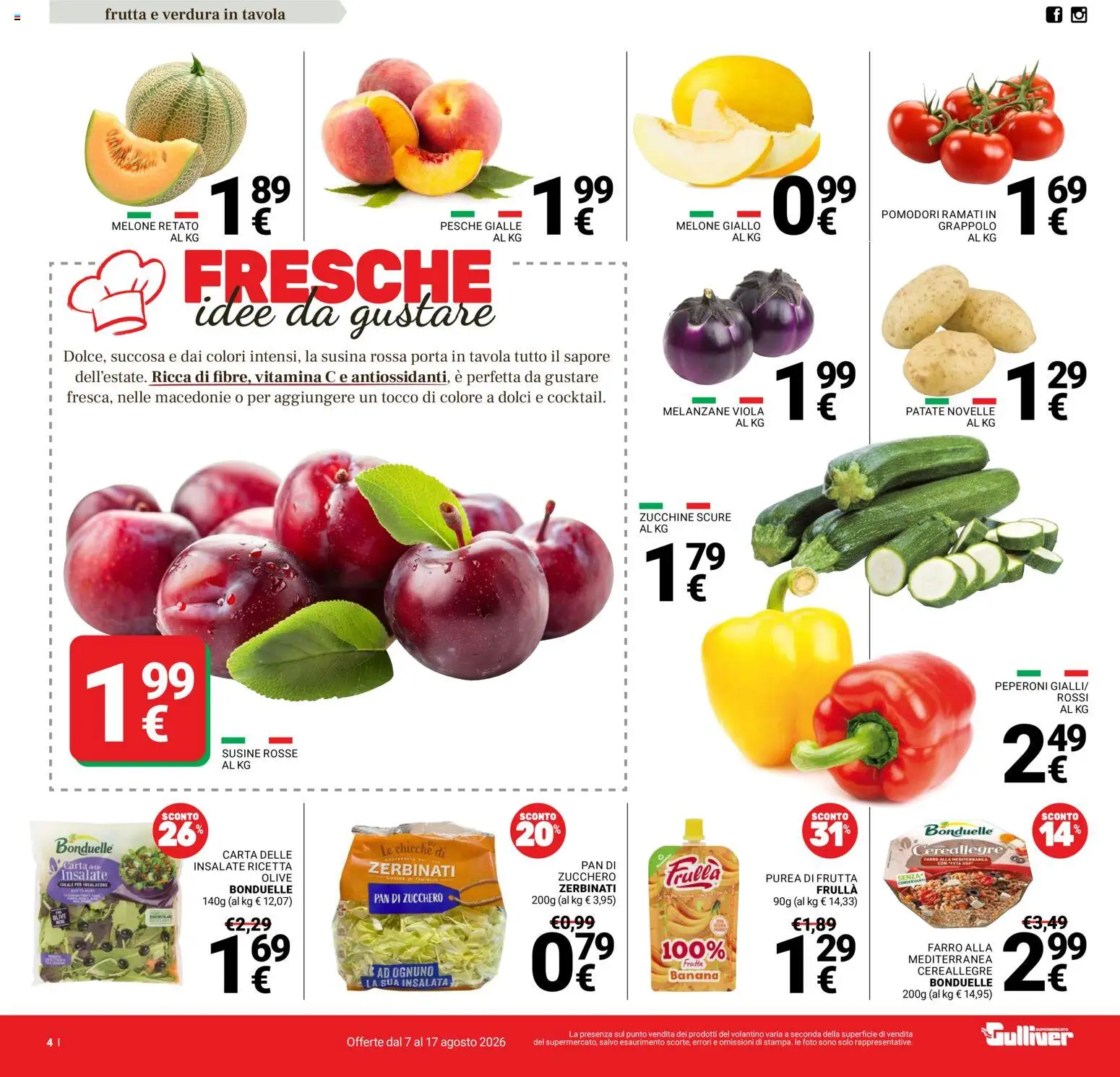 Volantino Gulliver del 07/08/2026 | Pagina: 4 | Prodotti: Porta, Insalata, Zucchine, Purea