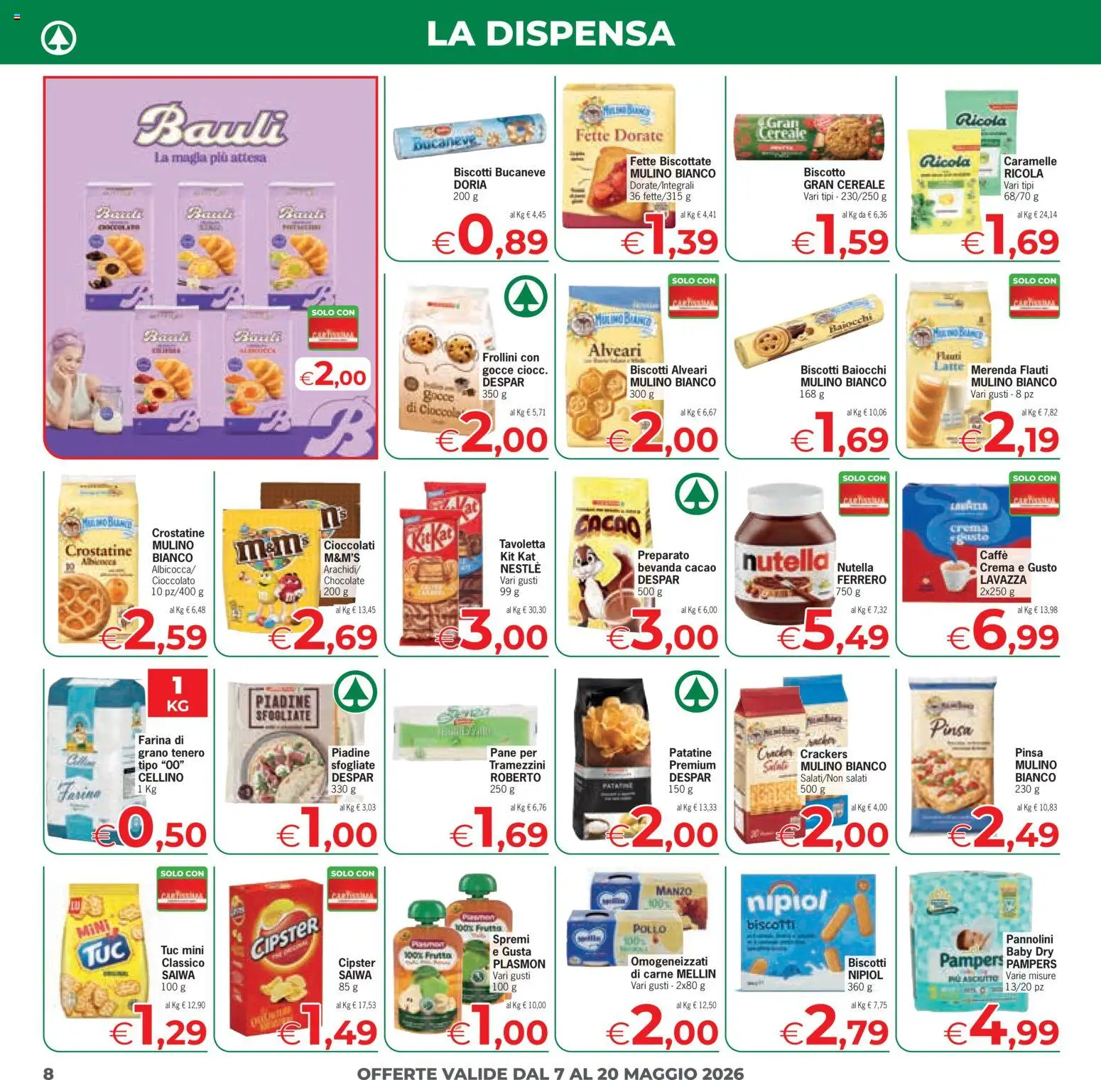 Volantino Despar del 07.05.2026 | Pagina: 8 | Prodotti: Pollo, Frutta, Farina, Frollini