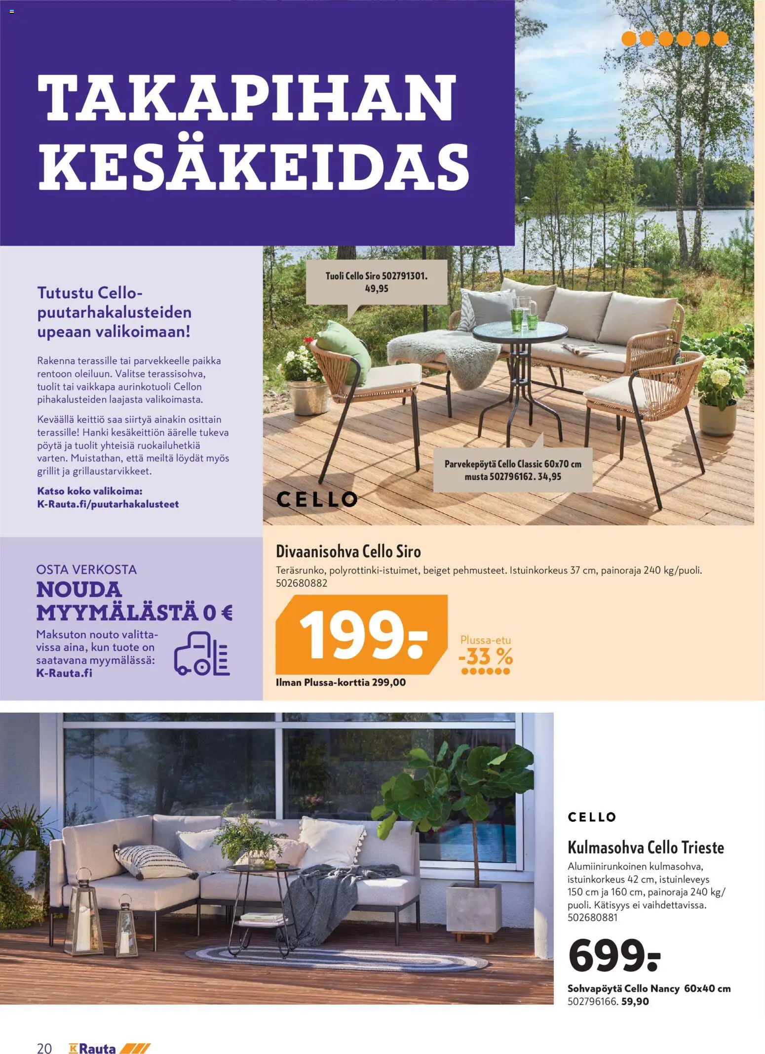 K-Rauta tarjoukset – voimassa 15.04.2026 alkaen | Sivu: 20 | Tuotteet: Tuoli, Sohvapöytä, Divaanisohva, Kulmasohva