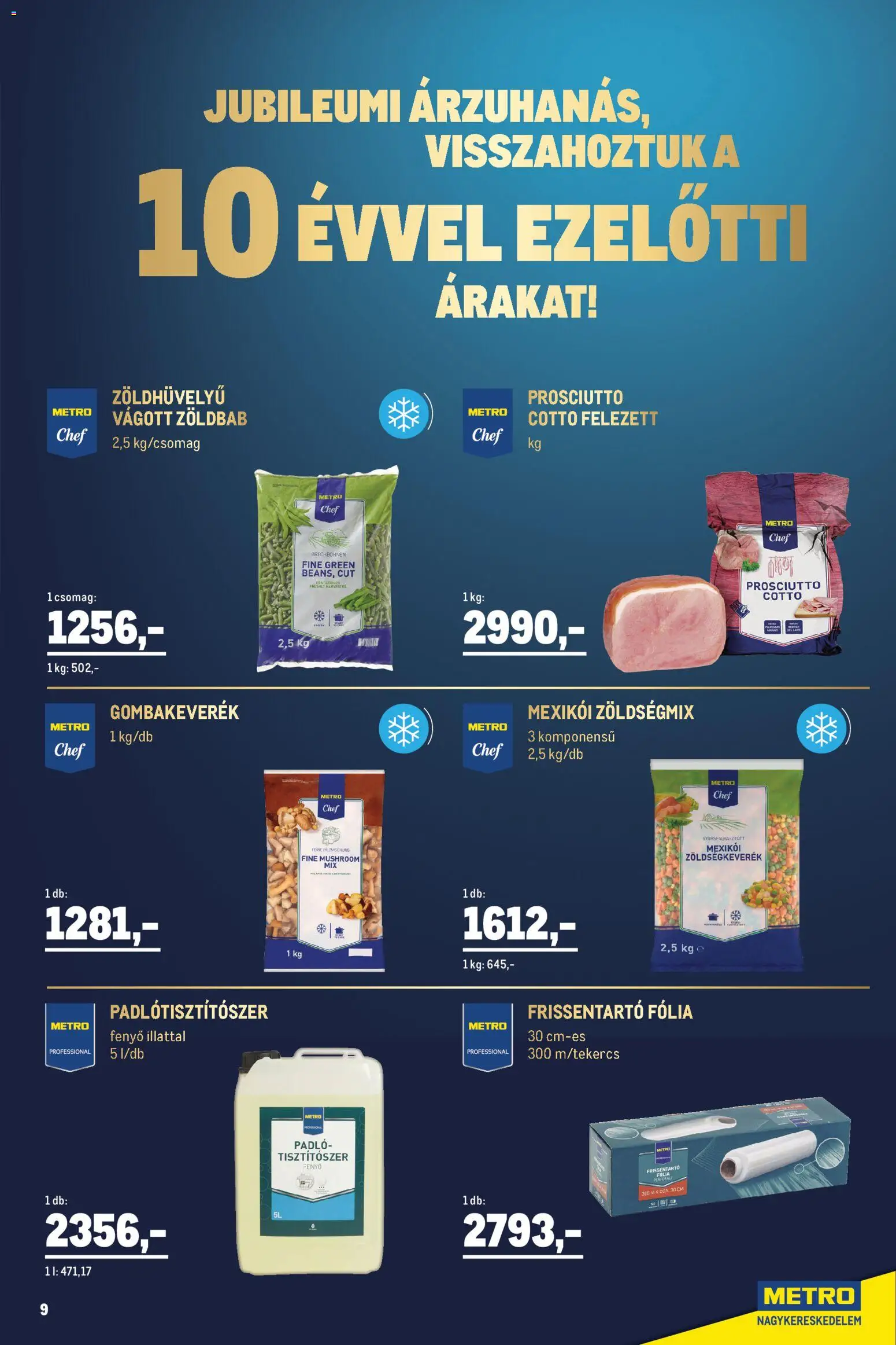 Metro akciós ujság - amely érvényes a következő dátumtól: 2026.10.01. | Oldal: 9 | Termékek: Frissentartó fólia, Fólia, Tisztítószer, Gyorsfagyasztott