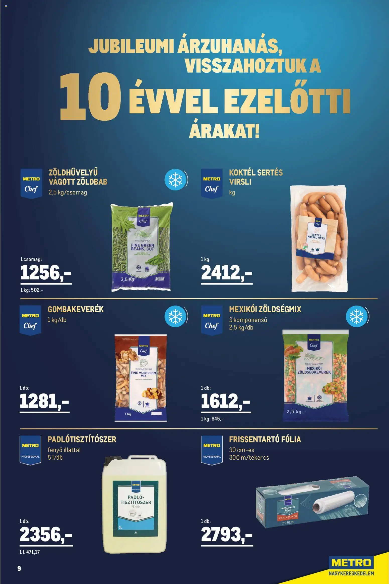 Metro akciós ujság - amely érvényes a következő dátumtól: 2026.10.01. | Oldal: 9 | Termékek: Frissentartó fólia, Tisztítószer, Gyorsfagyasztott, Zöldbab
