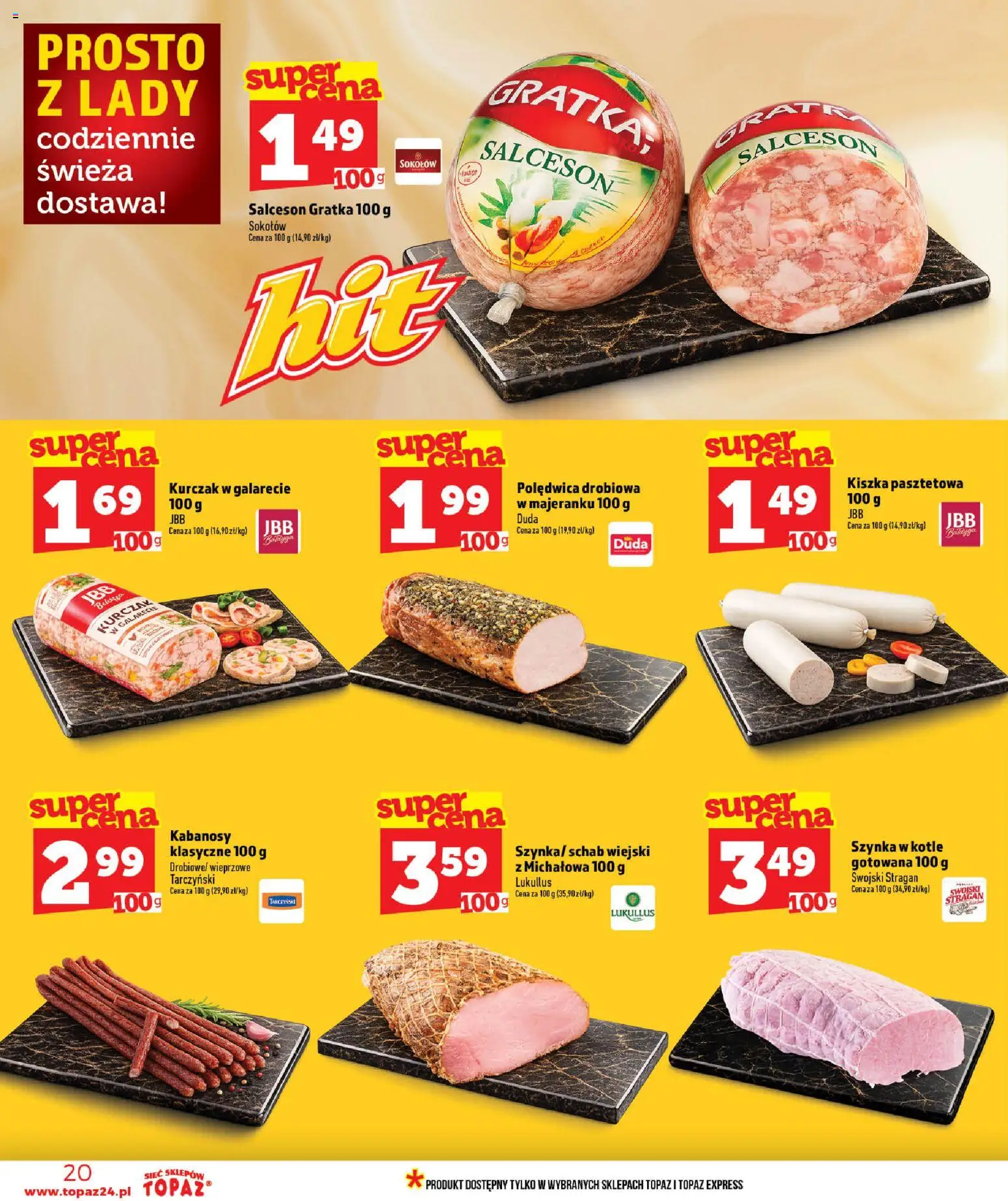 Topaz gazetka od 02.07.2026 | Strona: 20 | Produkty: Kurczak, Schab, Kabanosy, Szynka
