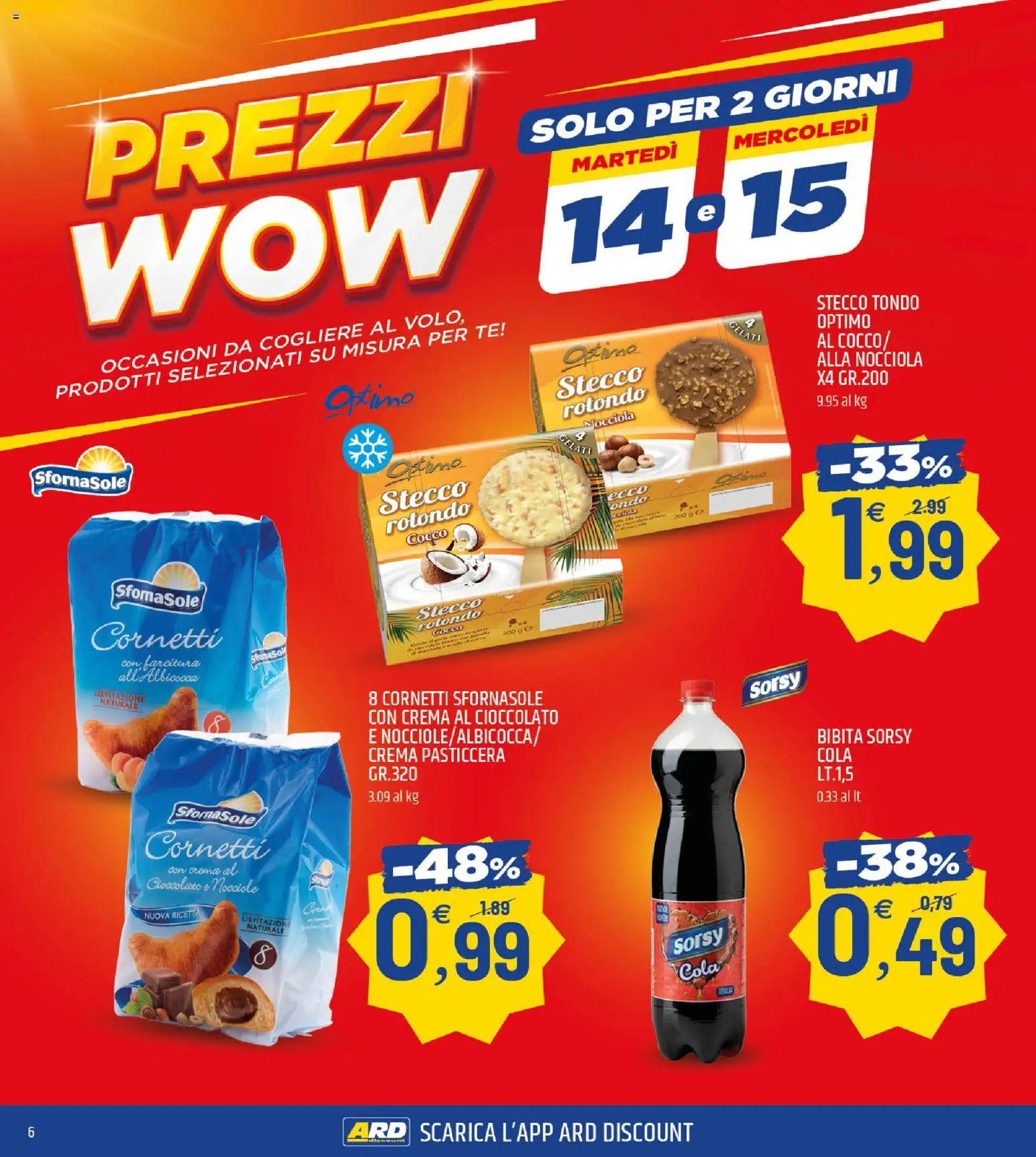 Volantino ARD Discount del 09/07/2026 | Pagina: 6 | Prodotti: Crema, Tè, Nocciole, Bibita