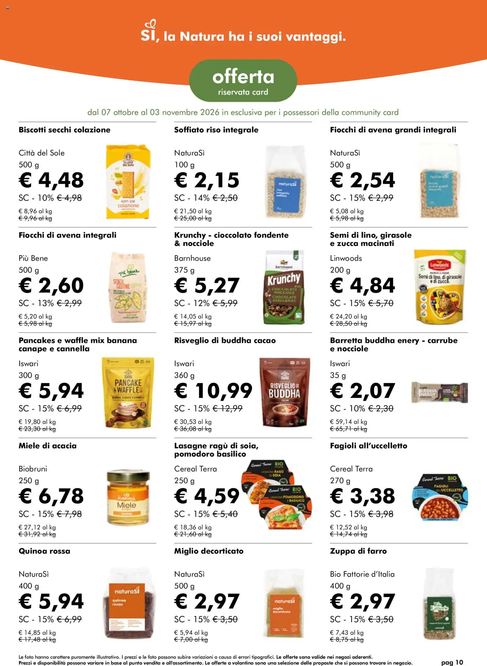Volantino Natura Sì del 07/10/2026 | Pagina: 10 | Prodotti: Cioccolato, Riso, Biscotti, Riso integrale