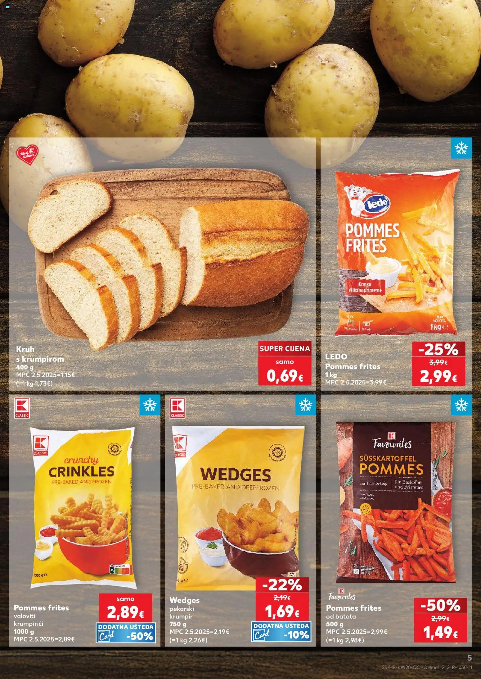 Kaufland katalog | vrijedi od 08.07.2026 | Stranica: 5 | Proizvodi: Pommes frites, Kruh, Ledo, Krumpir