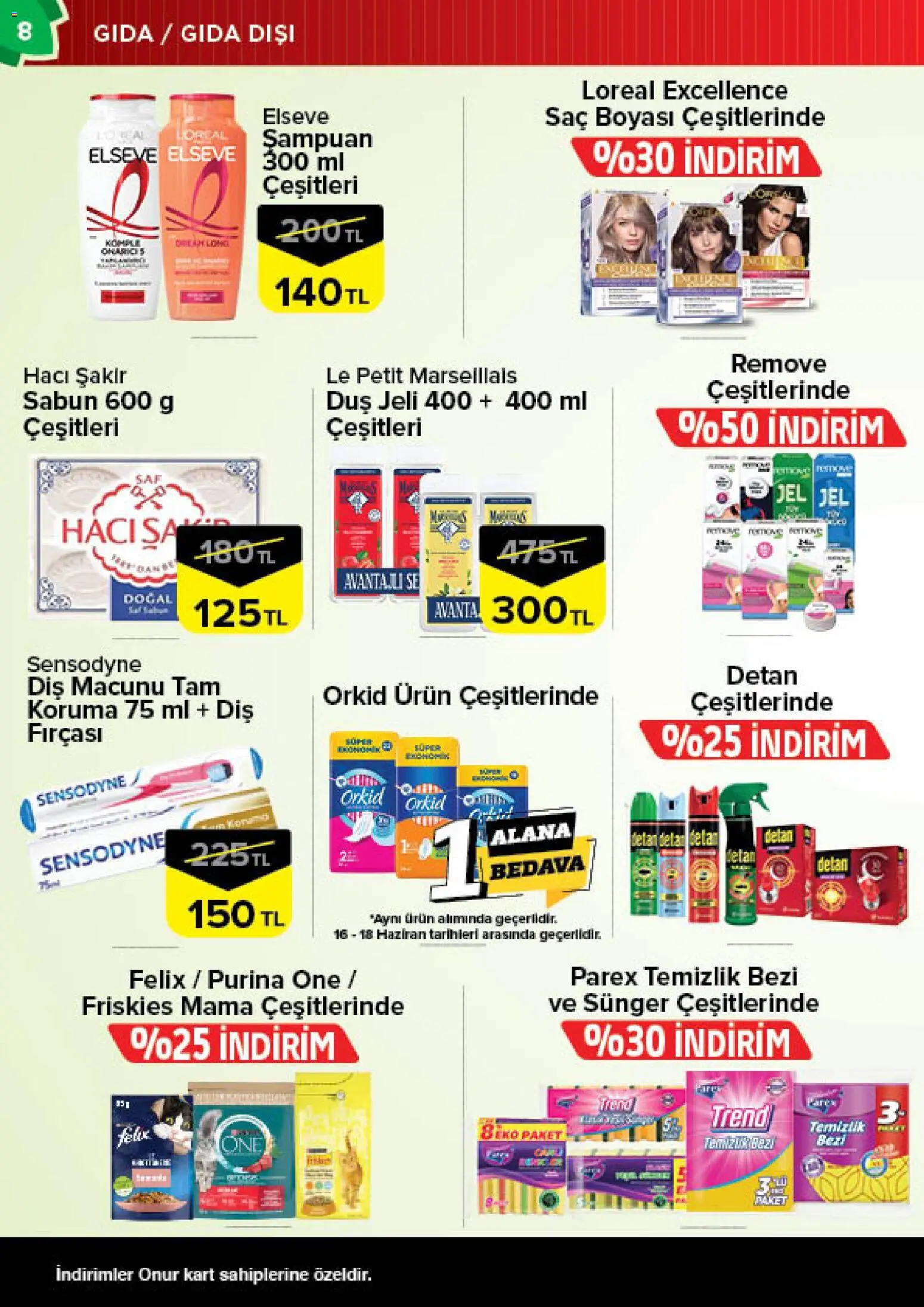 Onur Market Katalog - 16.06.2026 tarihinden itibaren geçerlidir | Sayfa: 8 | Ürünler: Şampuan, Sabun, Duş jeli, Diş macunu