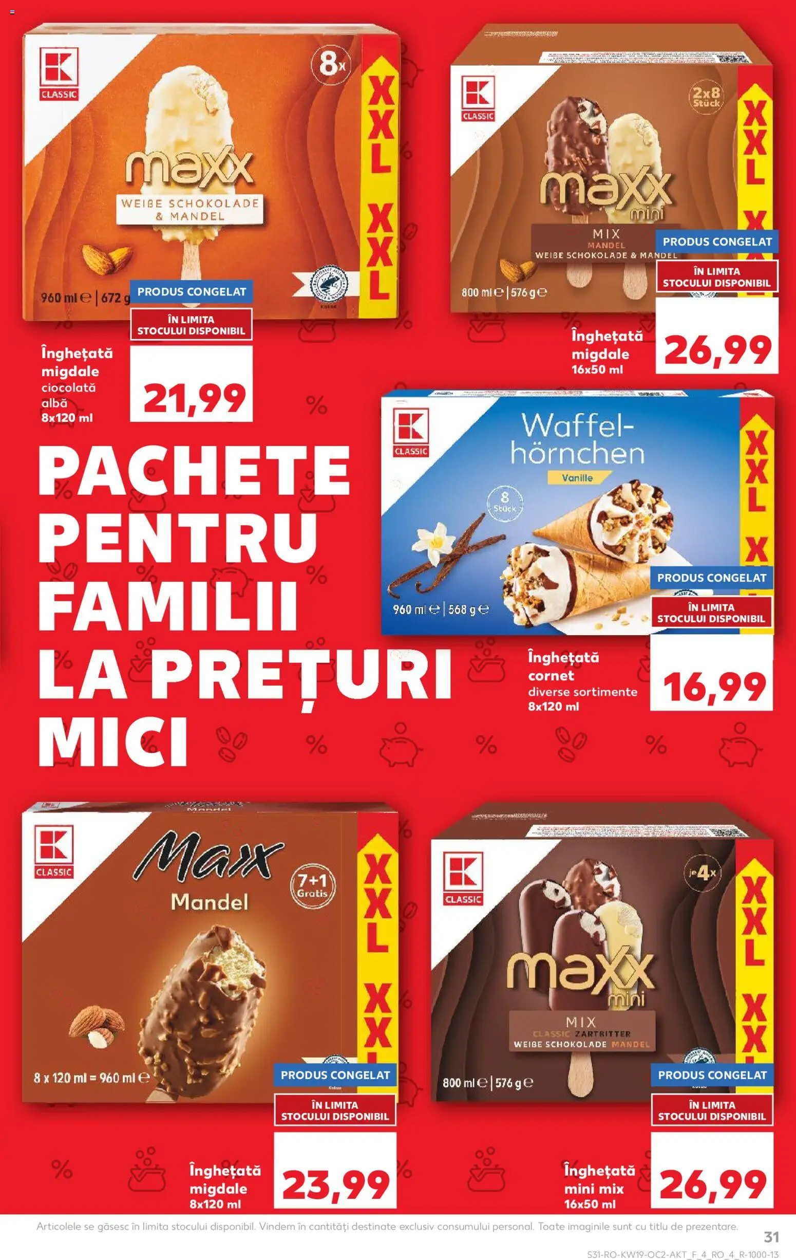 Noul catalog Kaufland – valabil de la 06.05.2026 | Pagină: 31 | Produse: Mici, Migdale, Ciocolată, Înghețată