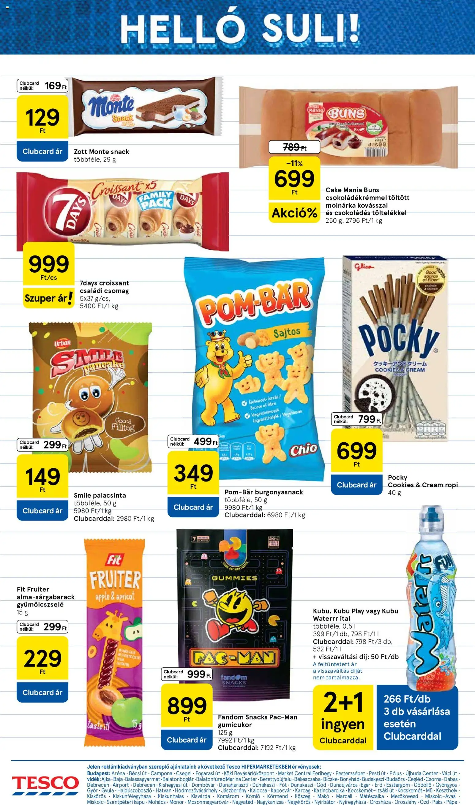 Tesco akciós ujság - amely érvényes a következő dátumtól: 2026.08.18. | Oldal: 26 | Termékek: Chio, Croissant, Kapu, Ropi