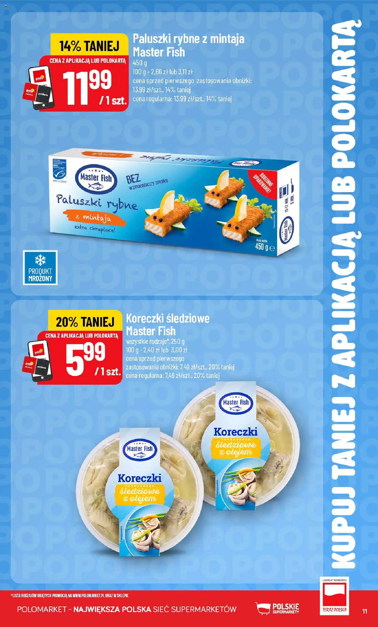 POLOmarket gazetka - Kupuj taniej od 28.10.2026 | Strona: 11 | Produkty: Paluszki rybne, Paluszki, Koreczki śledziowe