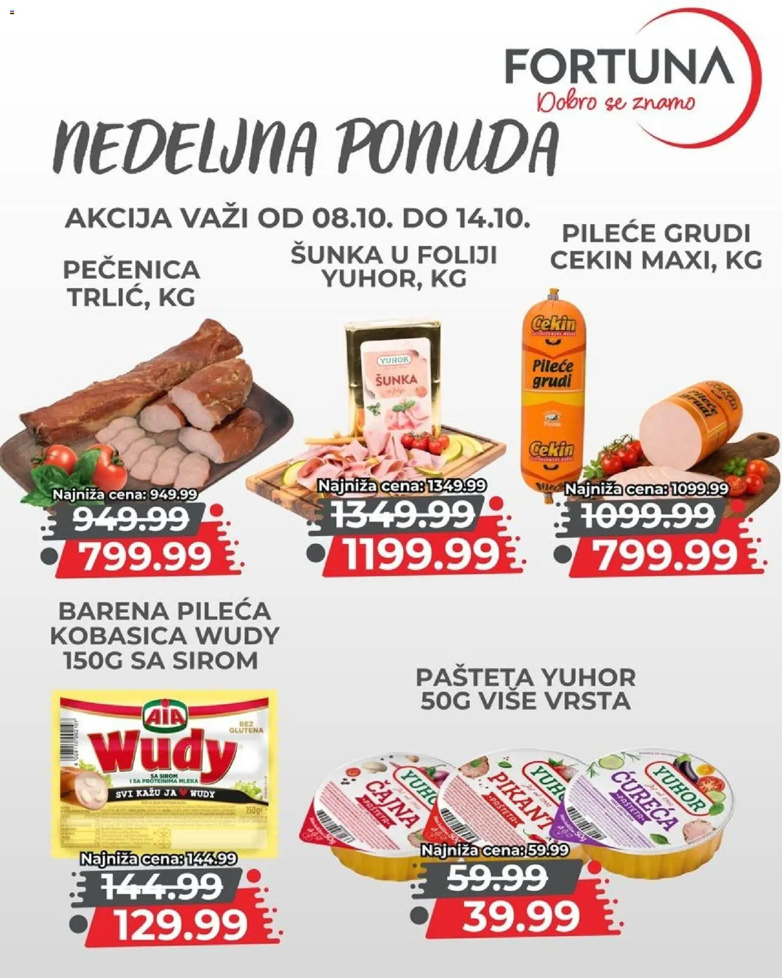 Fortuna Market katalog - važi od 08.10.2026 | Strana: 4 | Proizvode: Pileće grudi, Kobasica, Pečenica, Pašteta