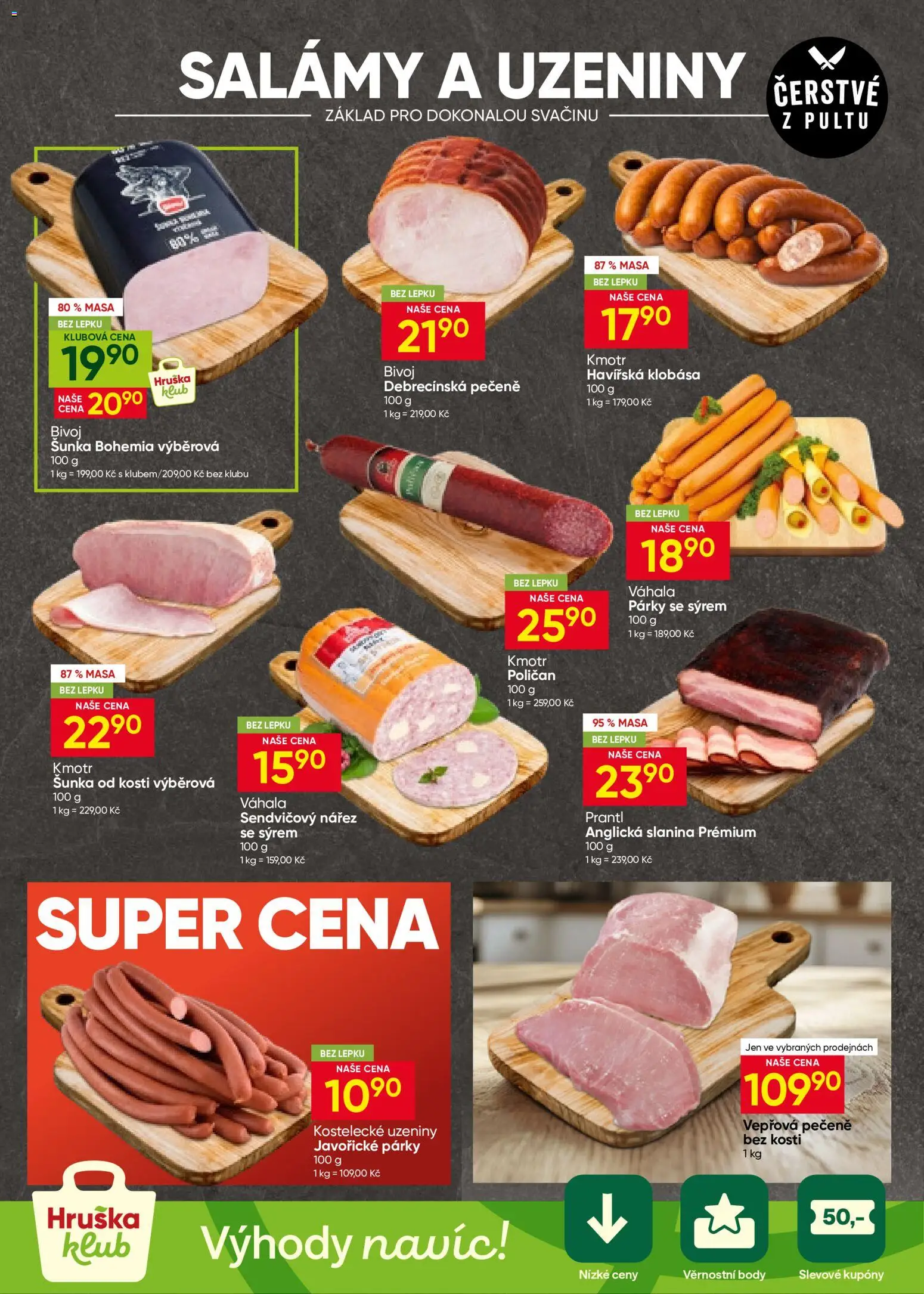 Hruška leták od 01.07.2026 | Strana: 4 | Produkty: Vepřová pečeně, Šunka od kosti, Klobása, Uzeniny