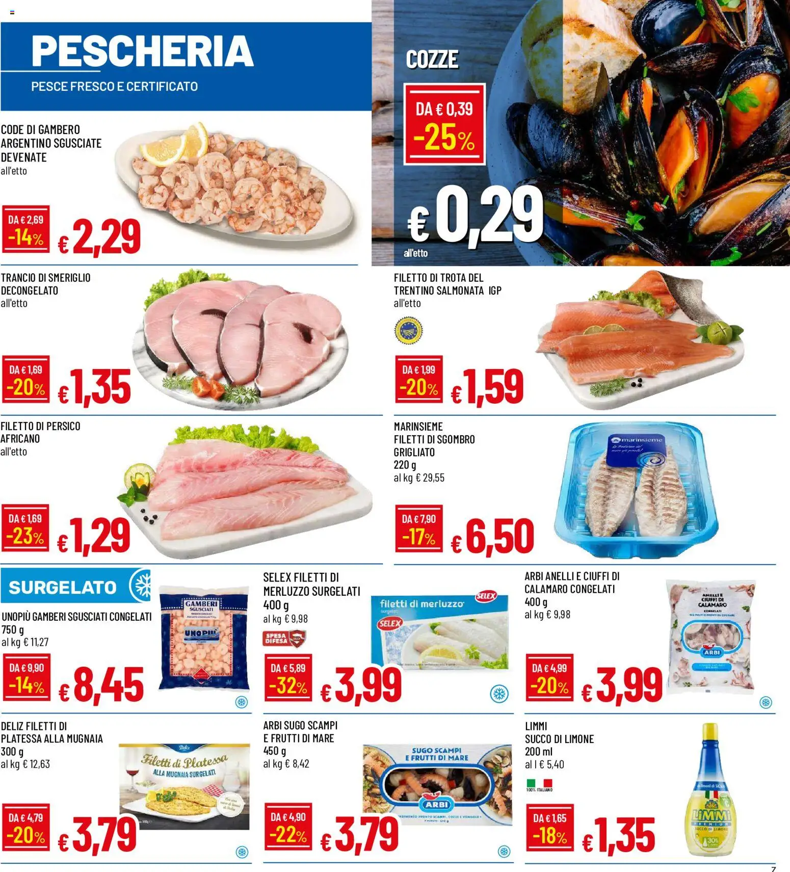 Volantino Galassia del 17/08/2026 | Pagina: 7 | Prodotti: Merluzzo, Gamberi, Succo di limone, Sugo